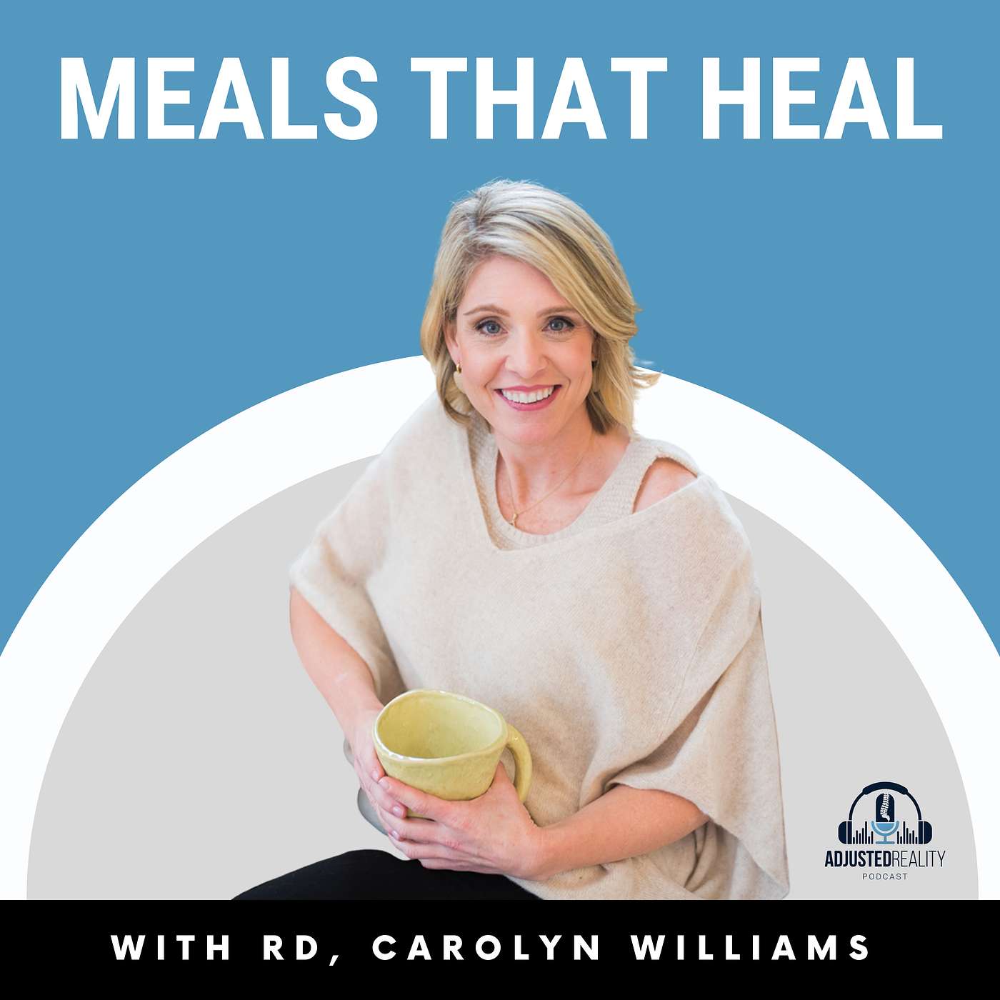 Meals That Heal with RD, Carolyn Williams