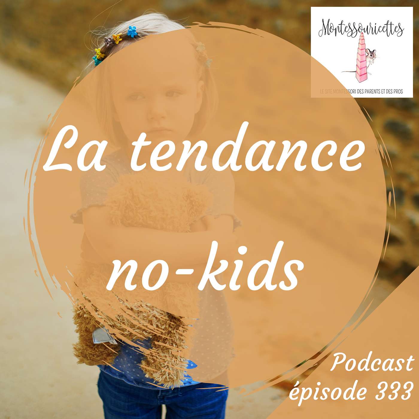 333. La tendance no-kids episode artwork