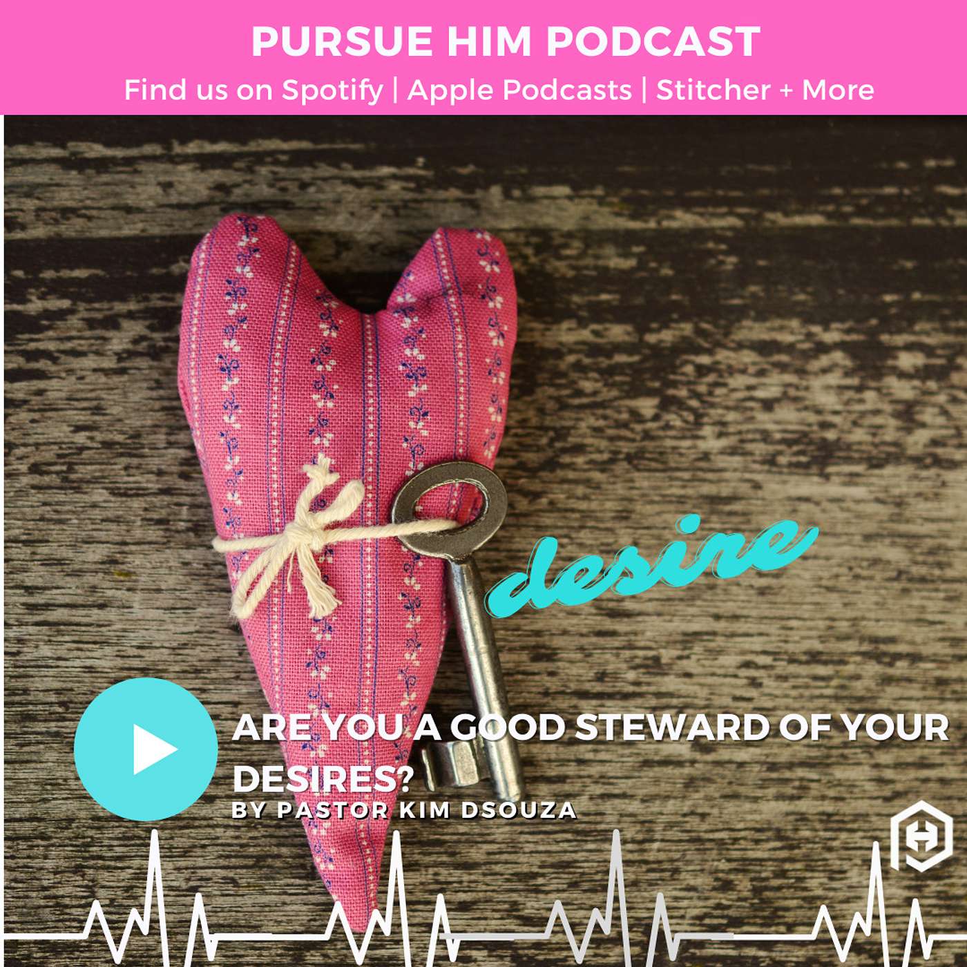Pursue Him