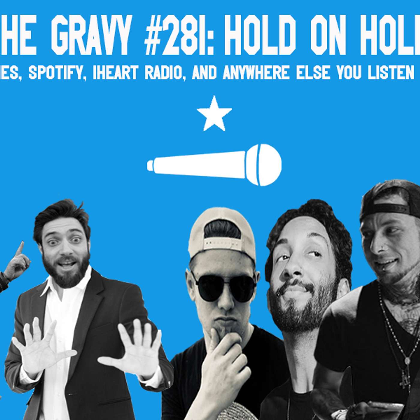 Pass The Gravy #281: Hold On Hollywood