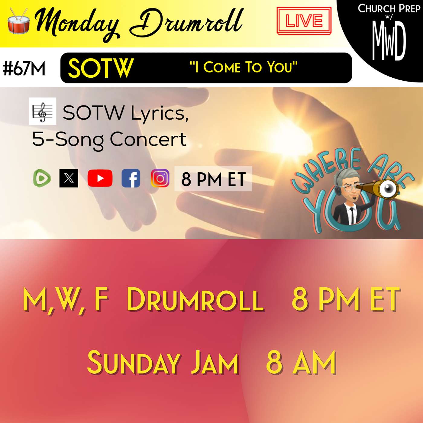 🥁 #67M 🎼SOTW Reveal: "I Come To You" | Church Prep w/ MWD