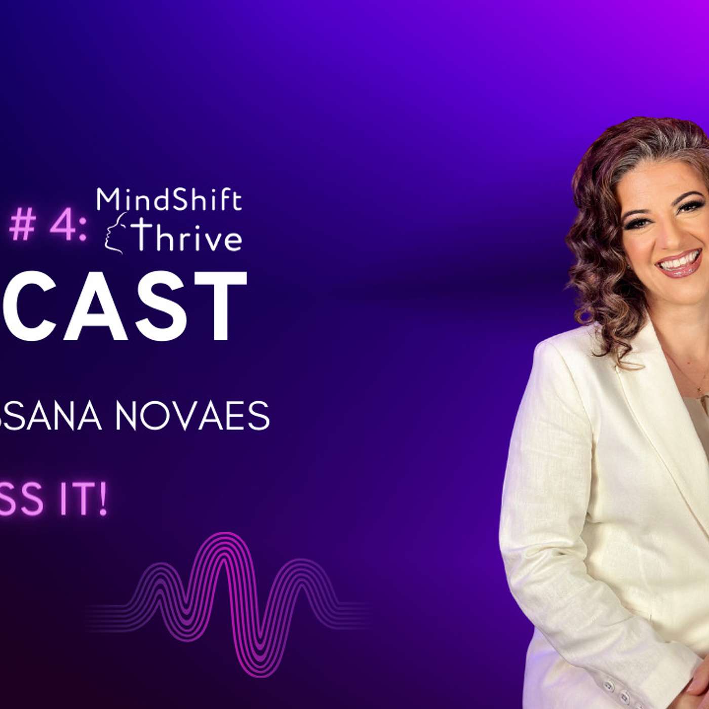 MindShift Thrive Podcast