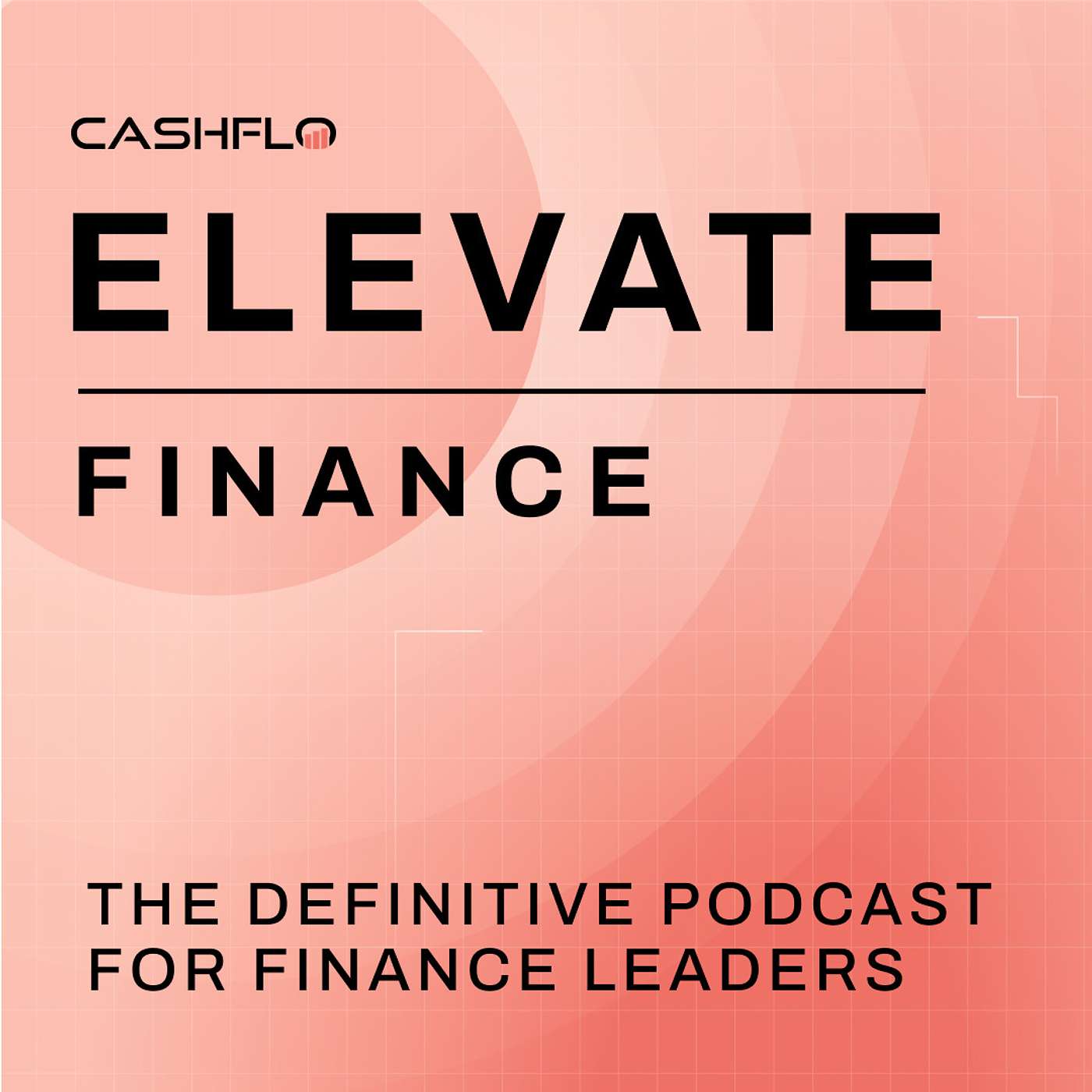 Elevate Finance: Speaking to CFOs &amp; Corporate Finance Leaders