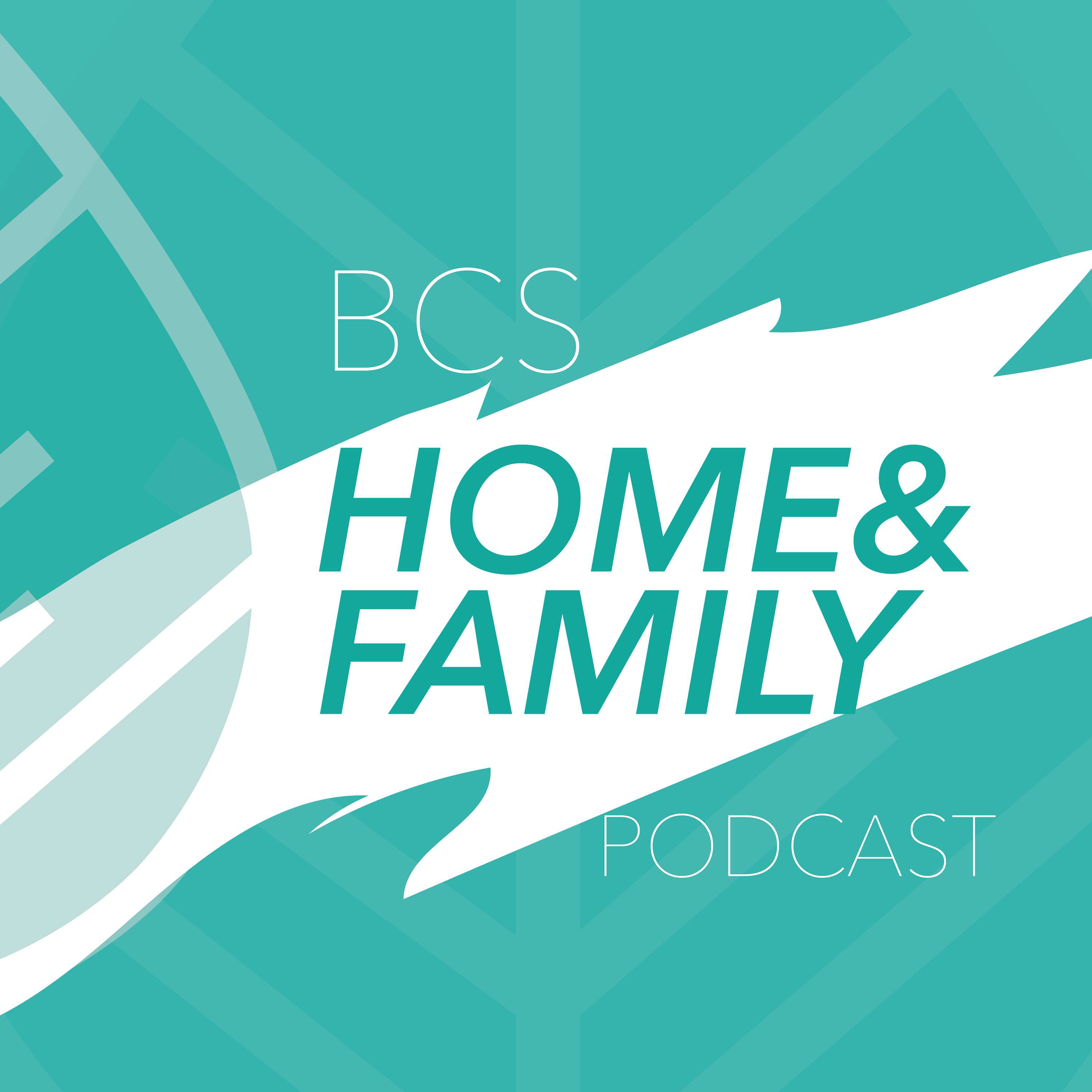 BCS Home & Family