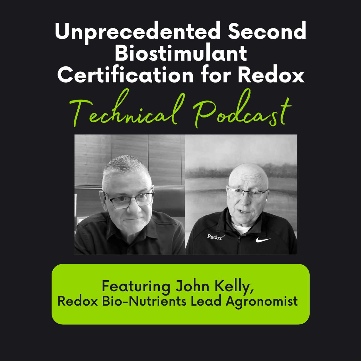 Technical Podcast 14: Unprecedented - Redox Scores its Second Biostimulant Certification Technical Podcast 14: Unprecedented - Redox Scores its Second Biostimulant Certification