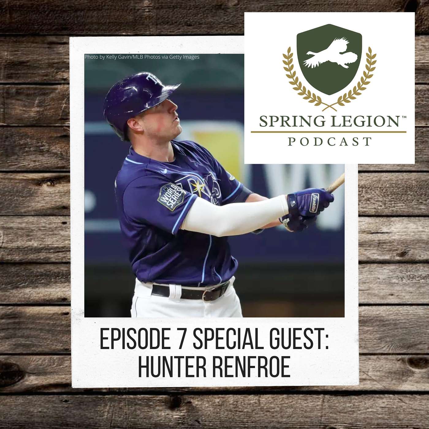 Episode 7: The Best of Both Seasons with Hunter Renfroe - Turkey Hunting and The World Series