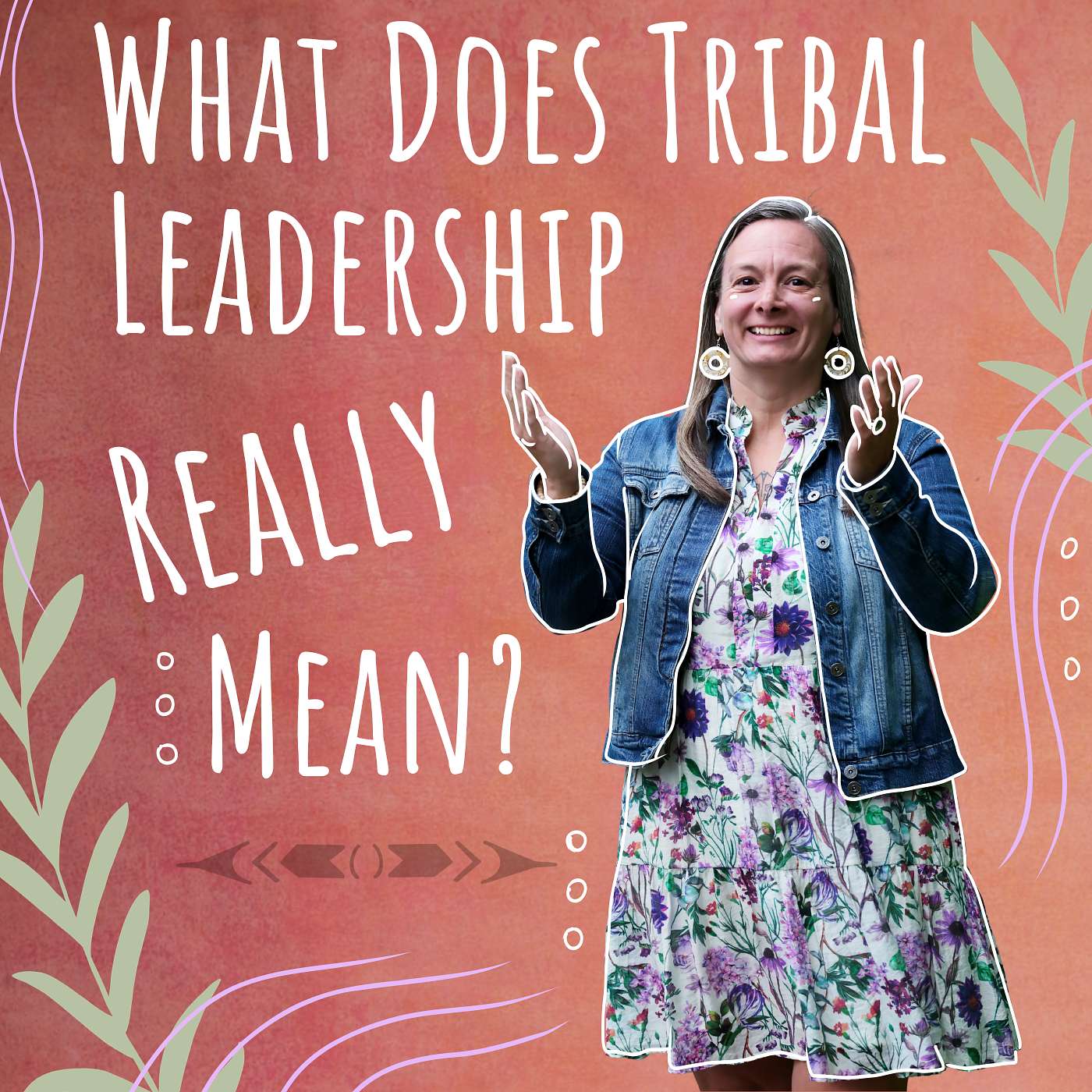What Does Tribal Leadership Really Mean? episode artwork