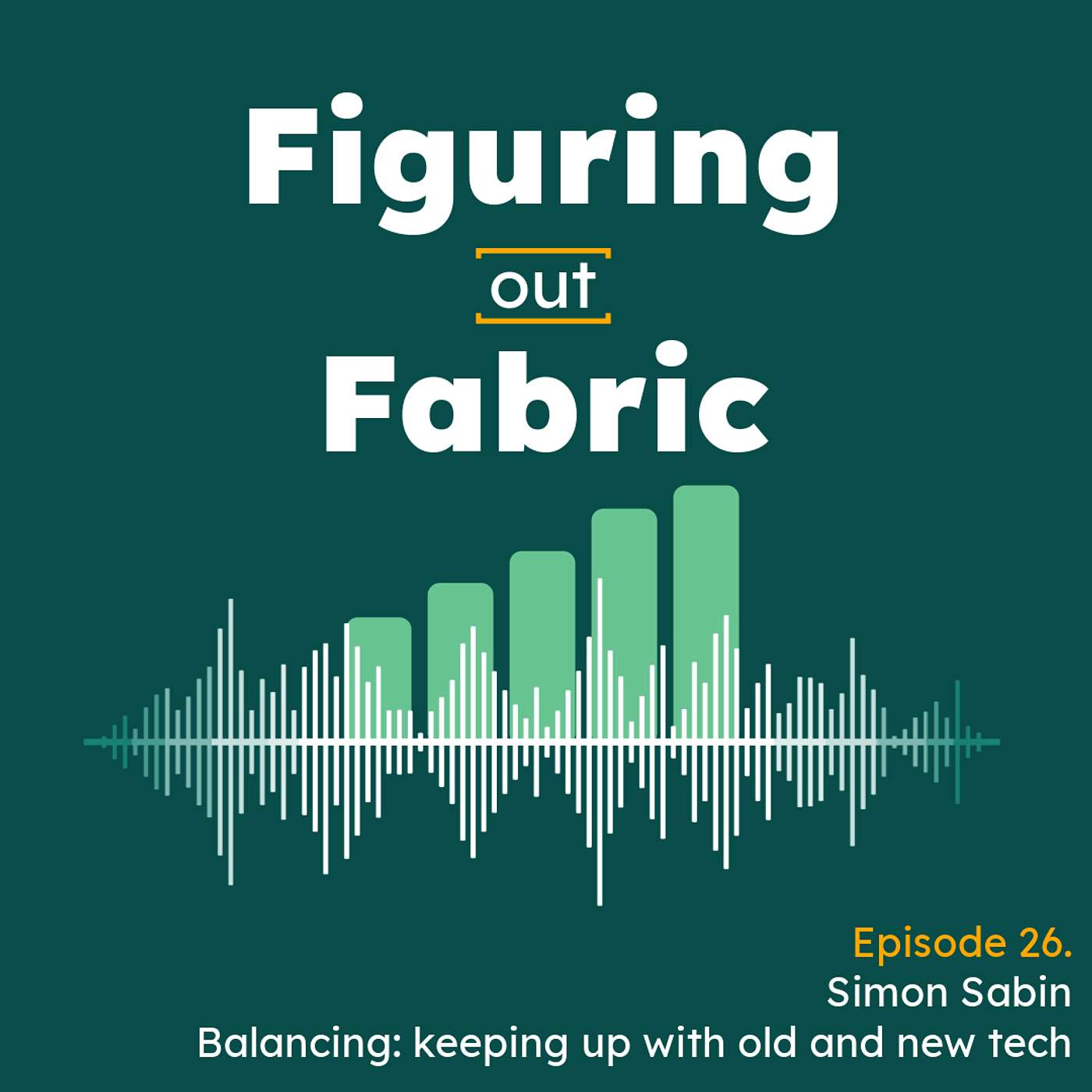 Ep 26. – Balancing keeping up with old and new tech
