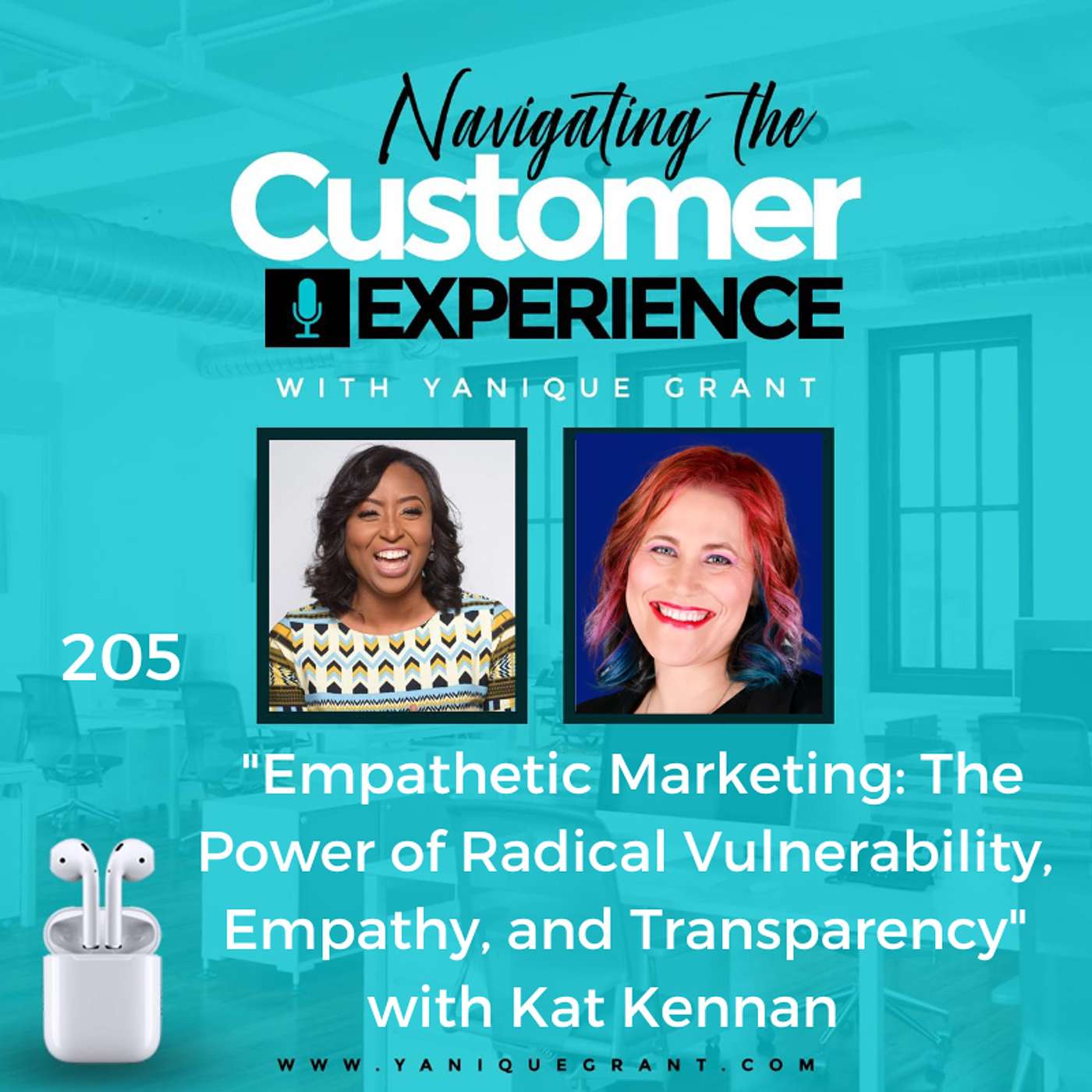 cover of episode 205: Empathetic Marketing: The Power of Radical Vulnerability, Empathy, and Transparency with Kat Kennan