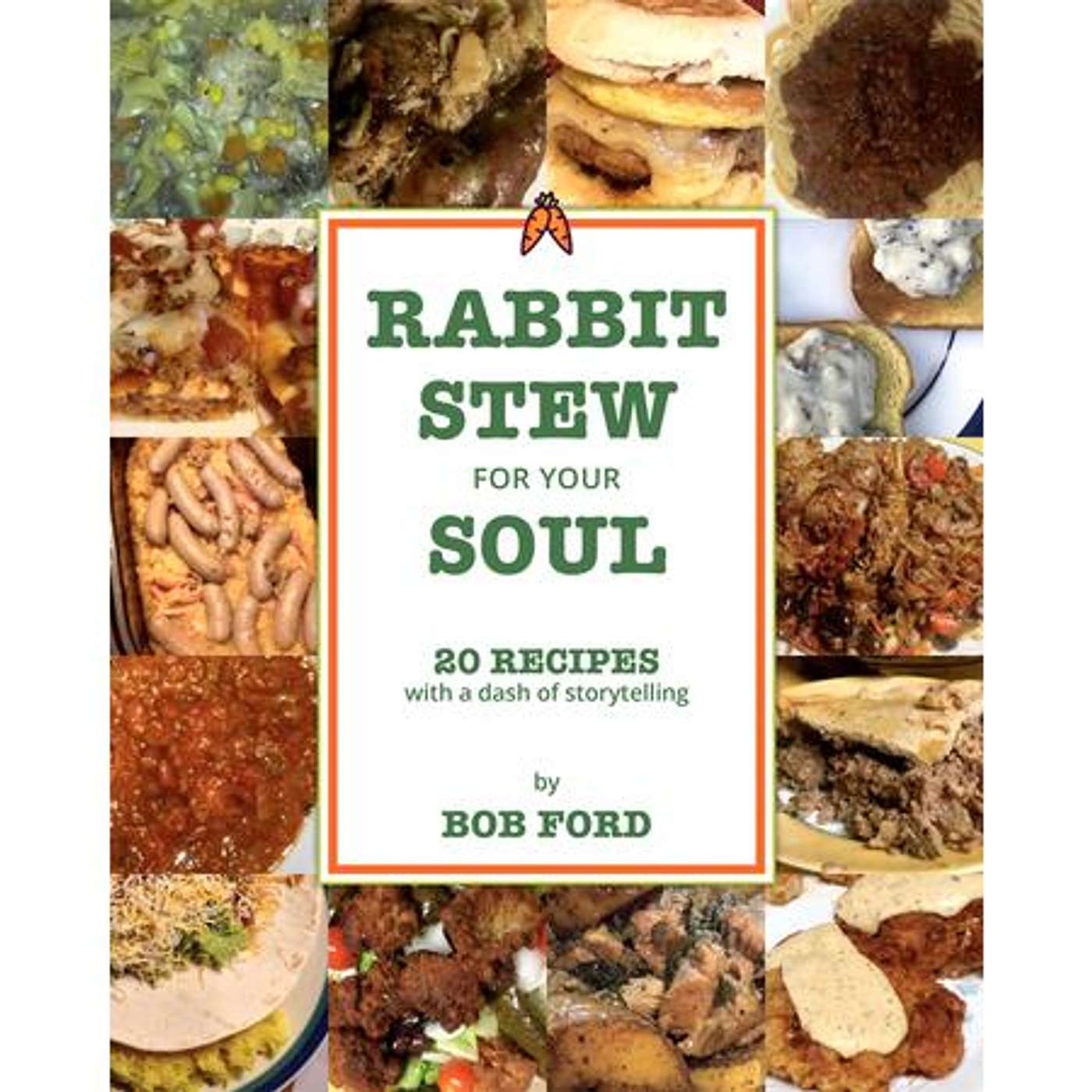 Sunbury Press Books Show -- Rabbit Stew for Your Soul by Bob Ford episode artwork