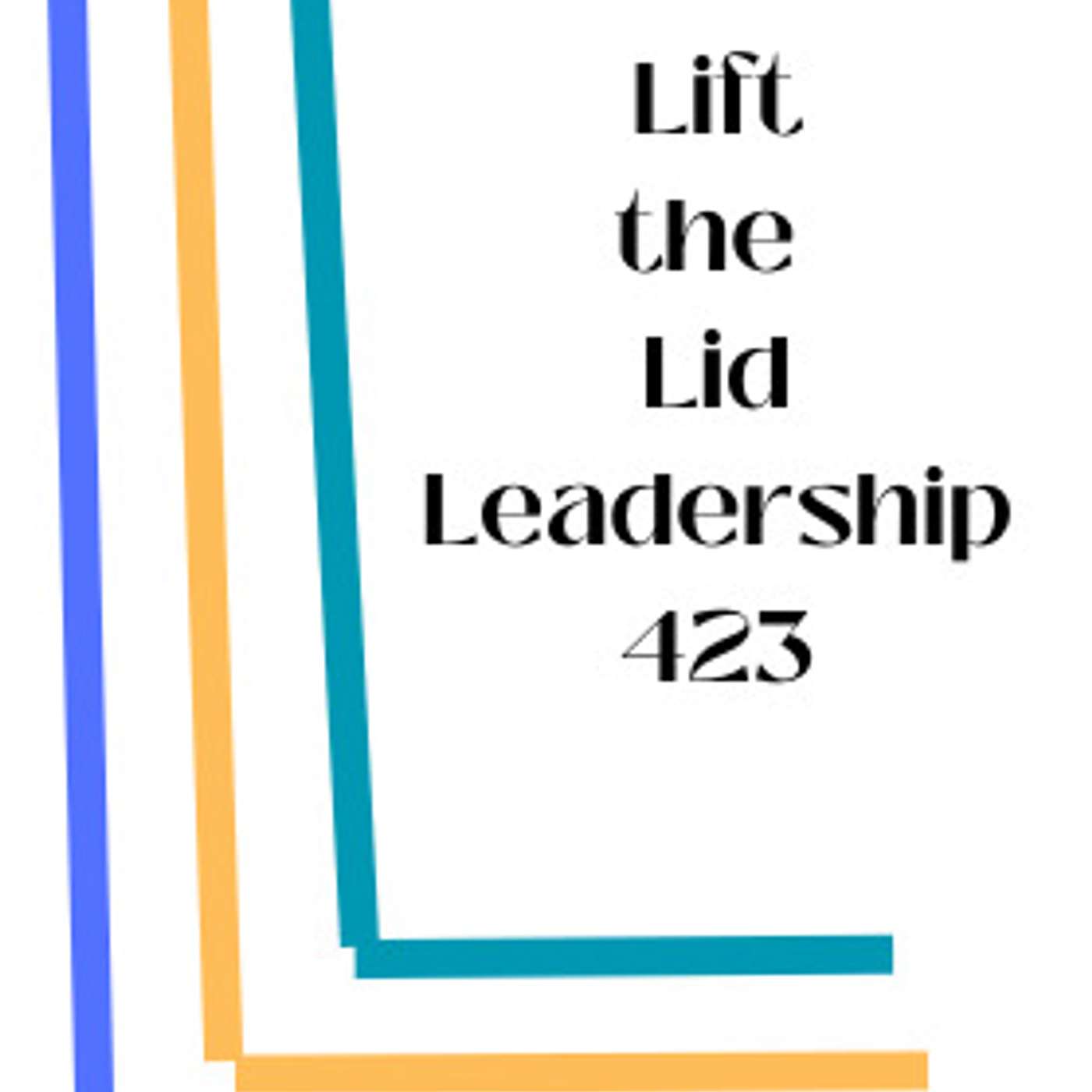 Lift The Lid Leadership 423