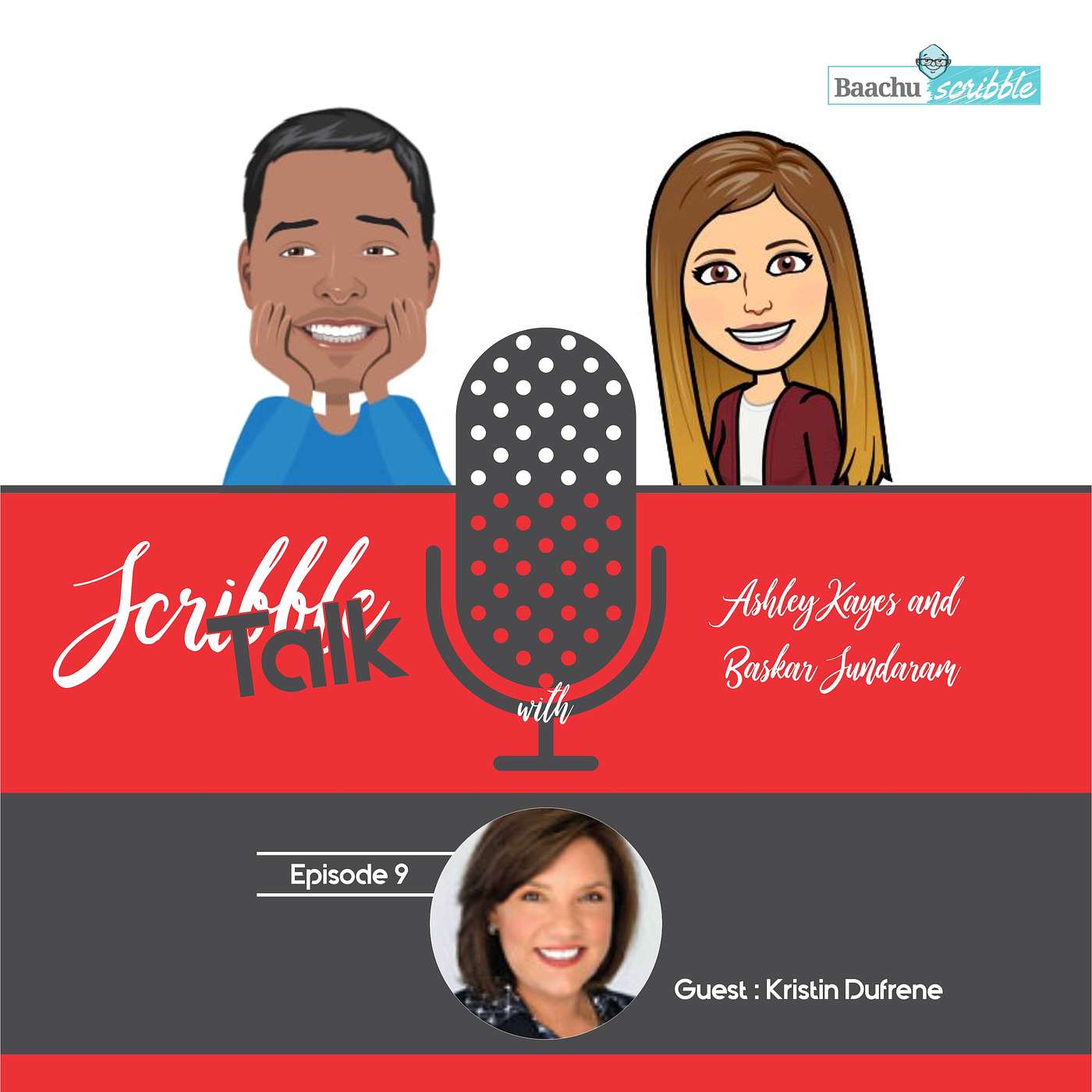 Scribble Talk - Episode 9 Kristin Dufrene