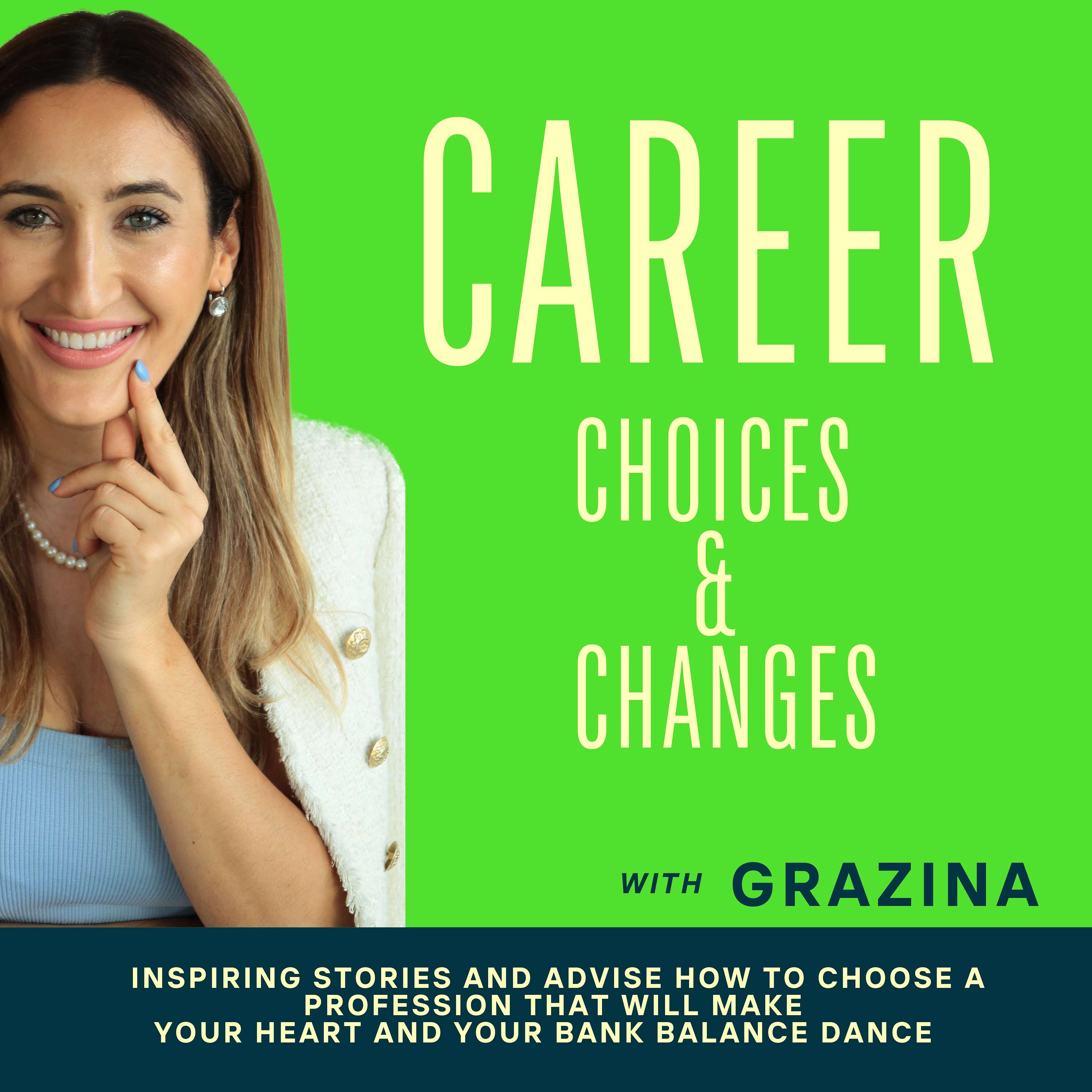 Career Choices and Changes