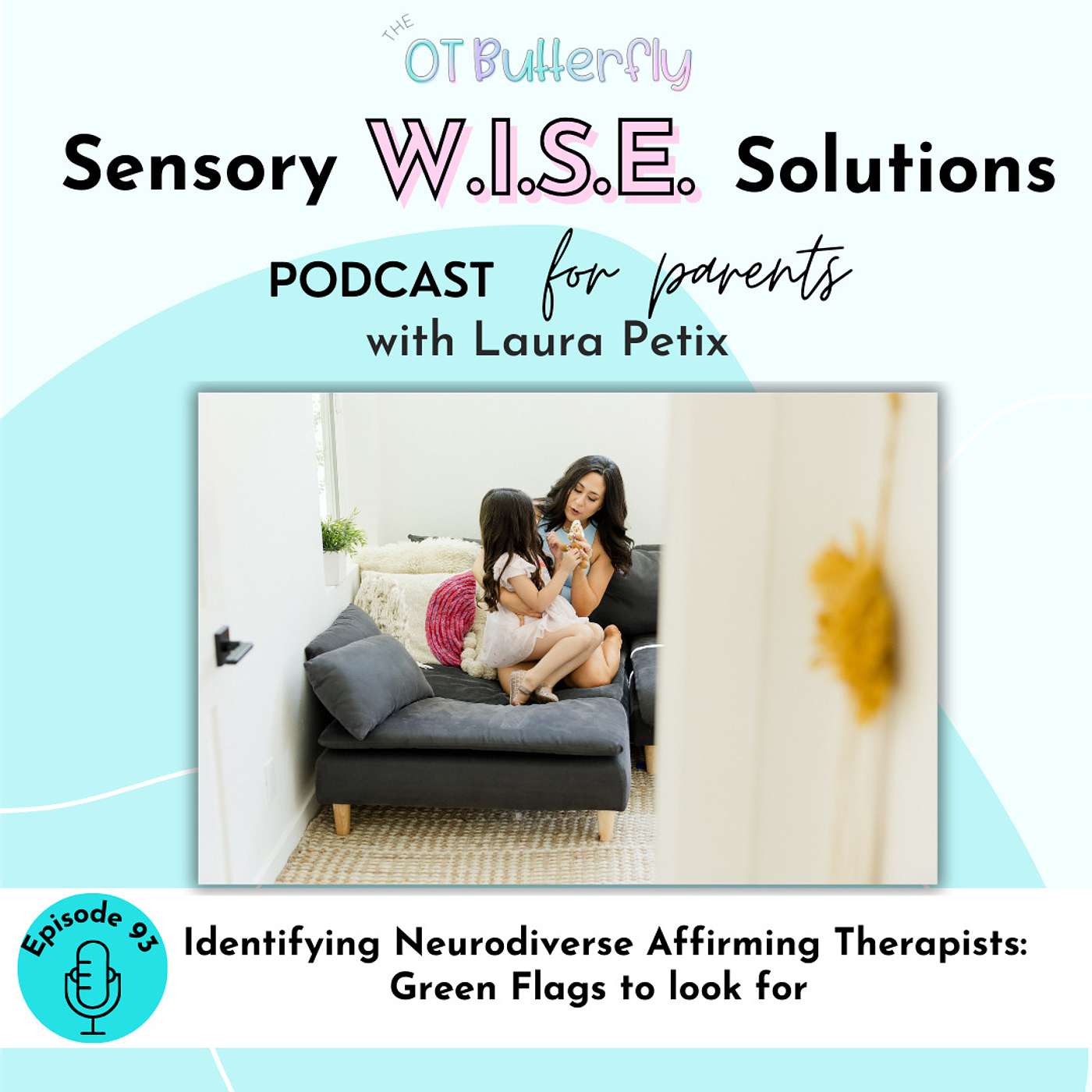 Sensory W.I.S.E. Solutions Podcast for Parents