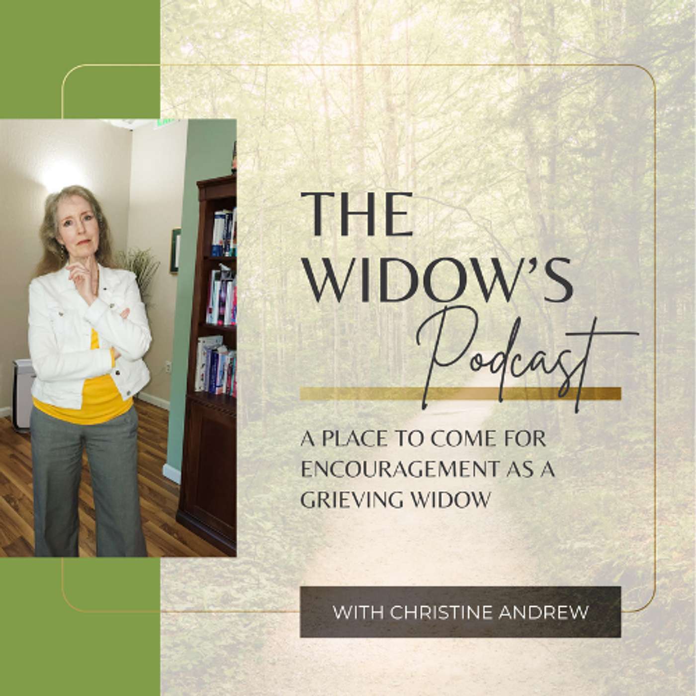 The Widow's Podcast with Christine Andrew
