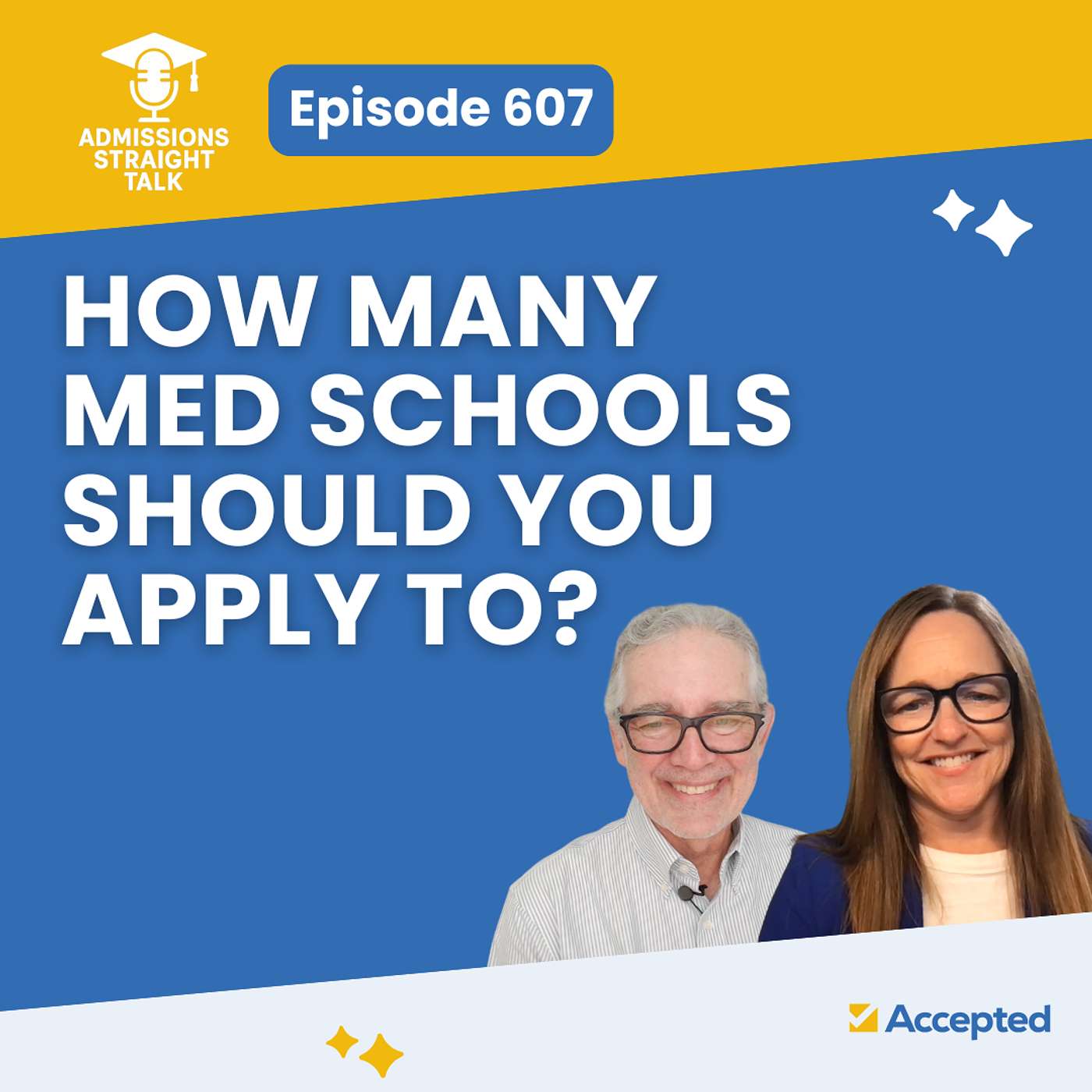 How Many Medical Schools Should You Apply To? [Episode 607]