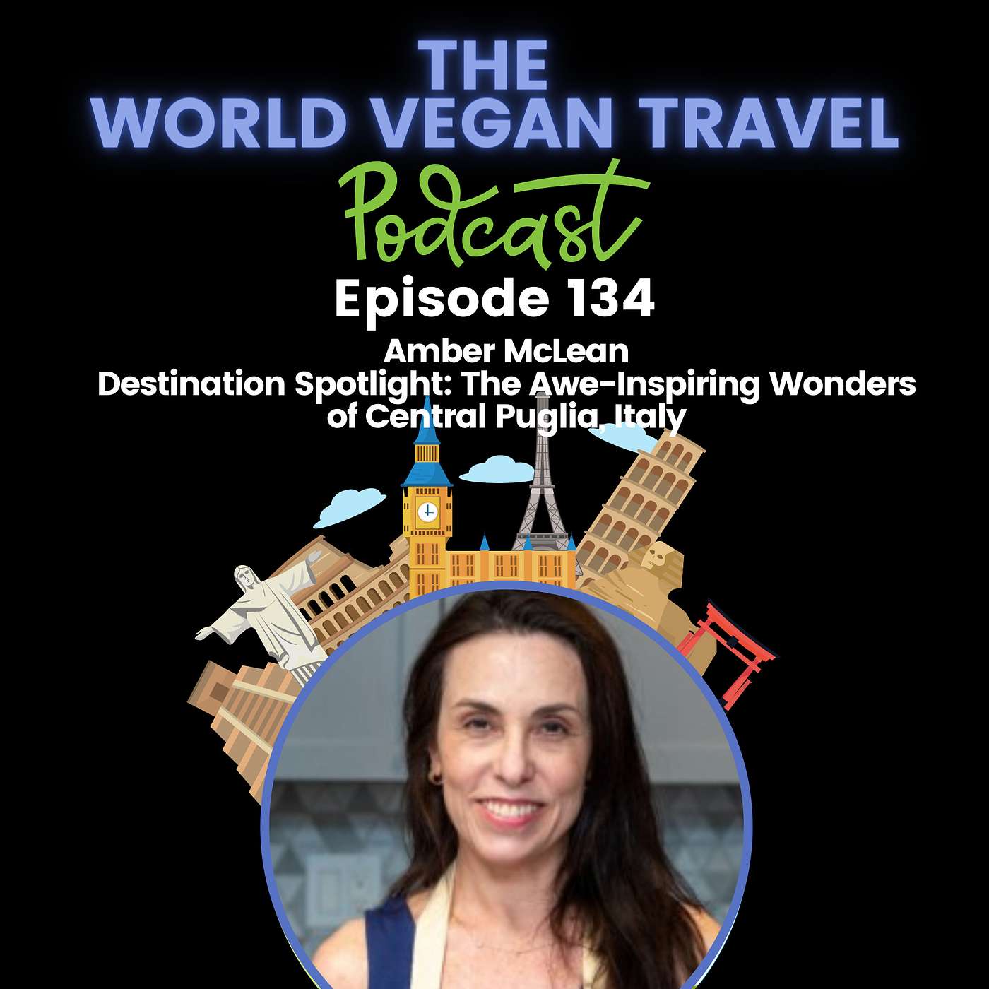 Destination Spotlight: The Awe-Inspiring Wonders of Central Puglia, Italy | Amber McLean | Ep 134