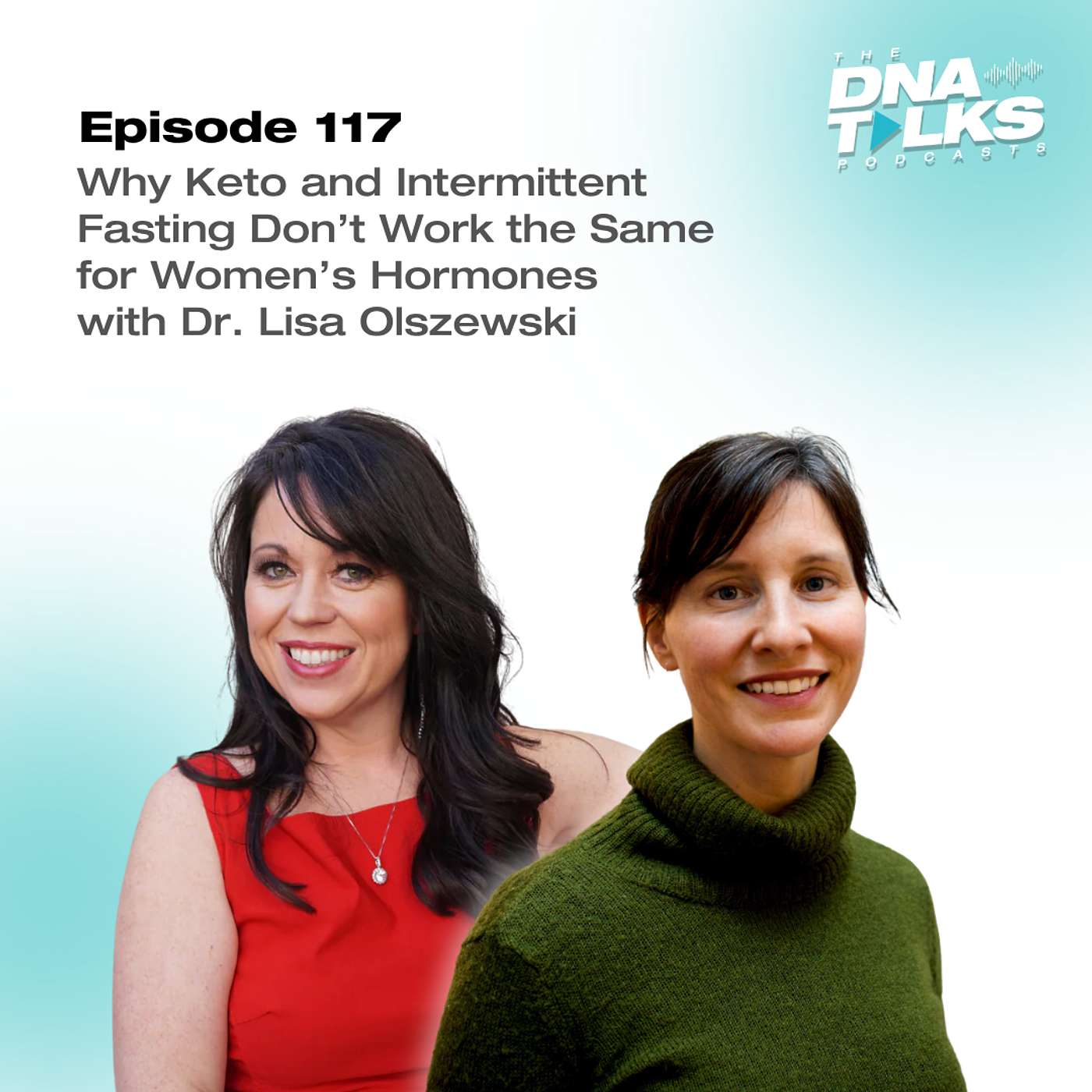 Why Keto and Intermittent Fasting Don’t Work the Same for Women’s Hormones with Dr. Lisa Olszewski episode artwork