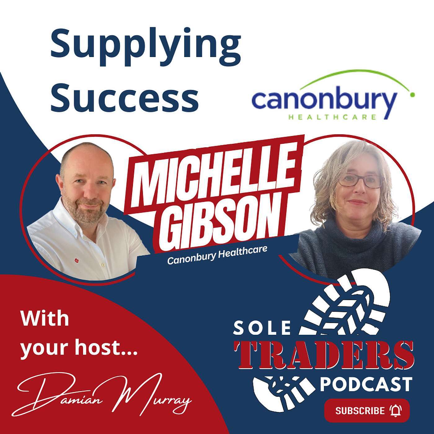 SUPPLYING SUCCESS - An Interview with Michelle Gibson from Canonbury Healthcare episode artwork