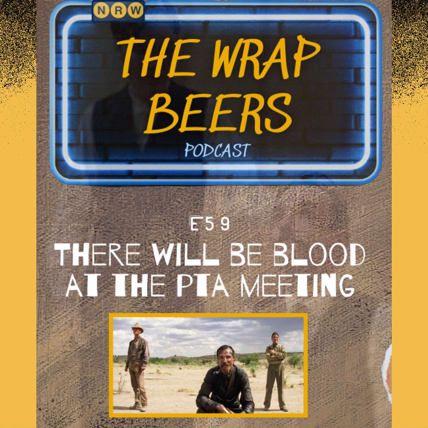 E59: There Will Be Blood At The PTA Meeting