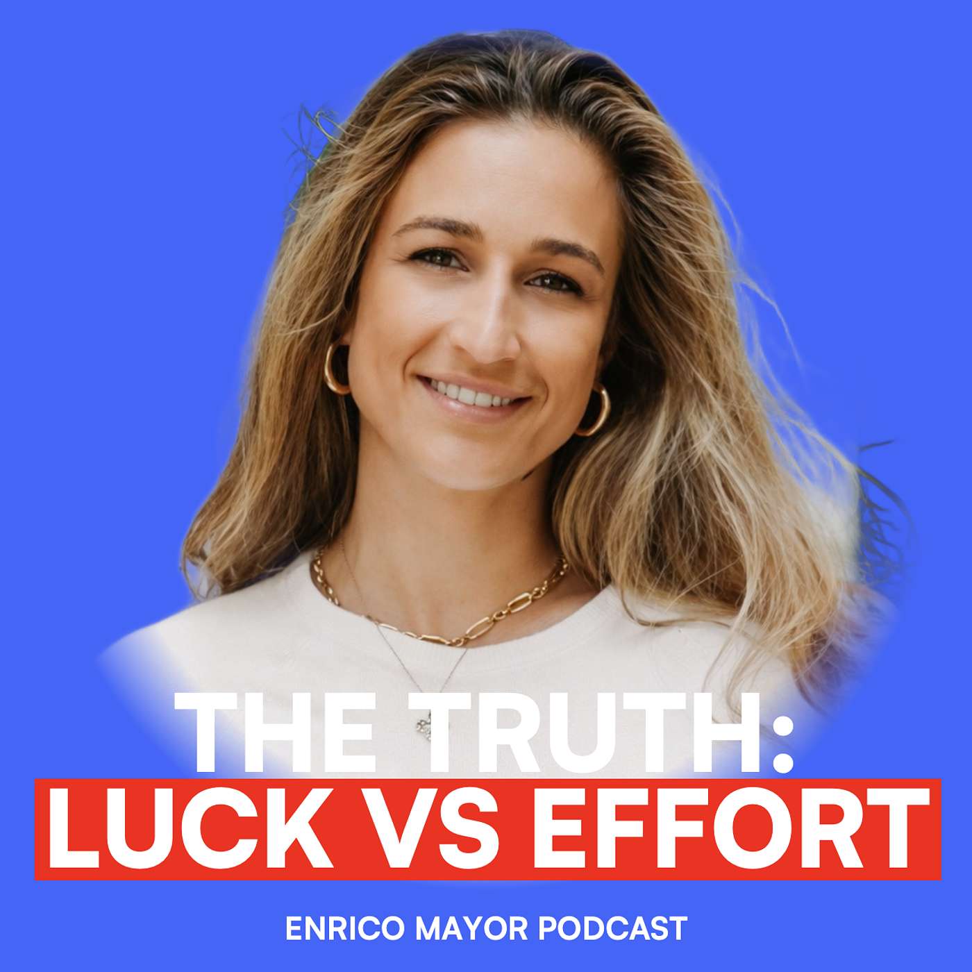 Success Is More Random Than You Think: The Truth About Luck vs Effort | Enrico Mayor Podcast #28 episode artwork