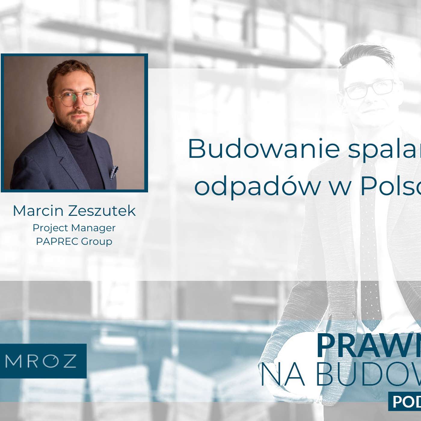 Marcin Zeszutek - budowanie spalarni odpadów w Polsce #152 episode artwork