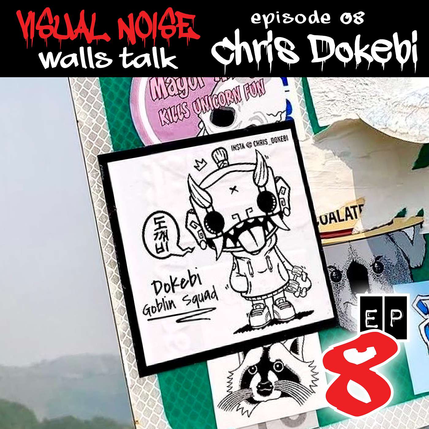 Visual Noise: Walls Talk - Chris Dokebi episode artwork