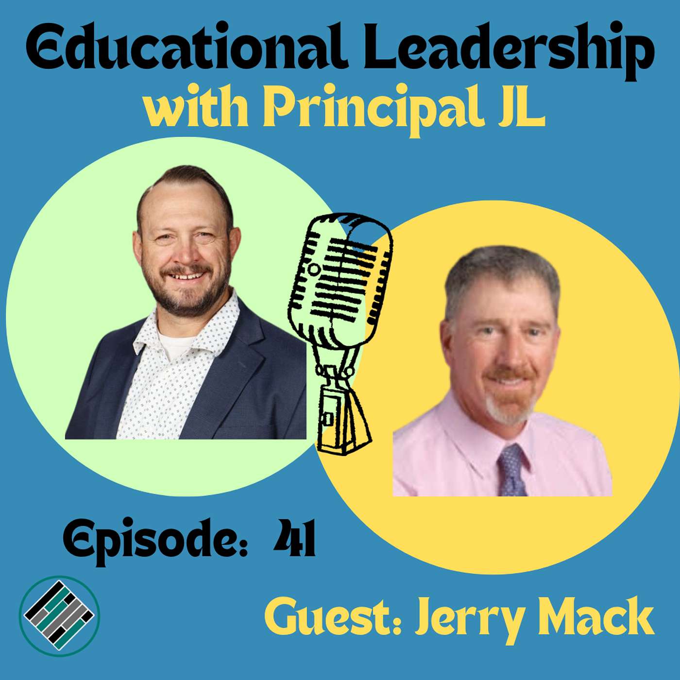 Episode 41: Creating Bull Elephants with 2025 Nebraska High School Principal of the Year: Jerry Mack