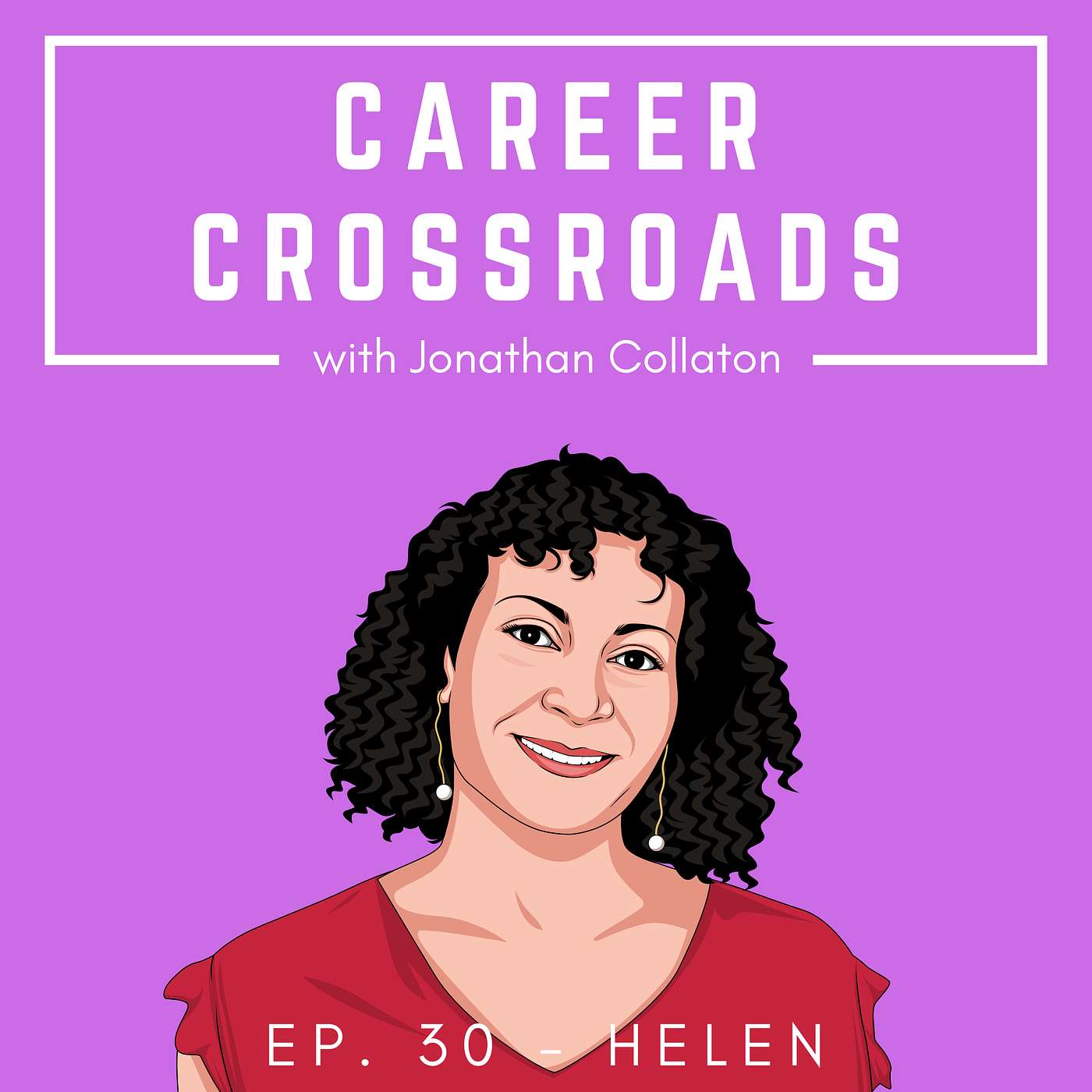 Helen – Helping People Find Their Next Career, After She Found Her Own