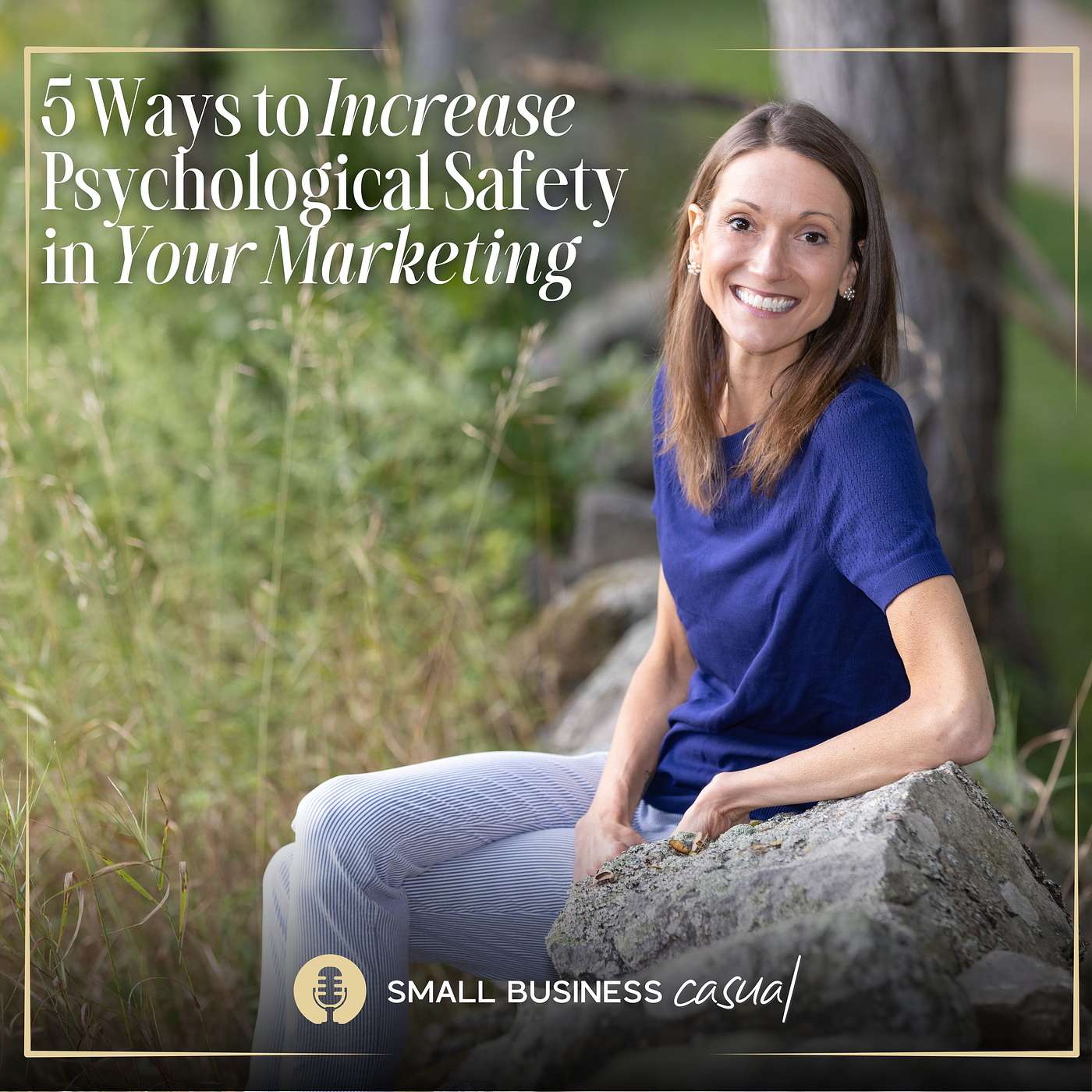 5 Ways to Increase Psychological Safety in Your Marketing
