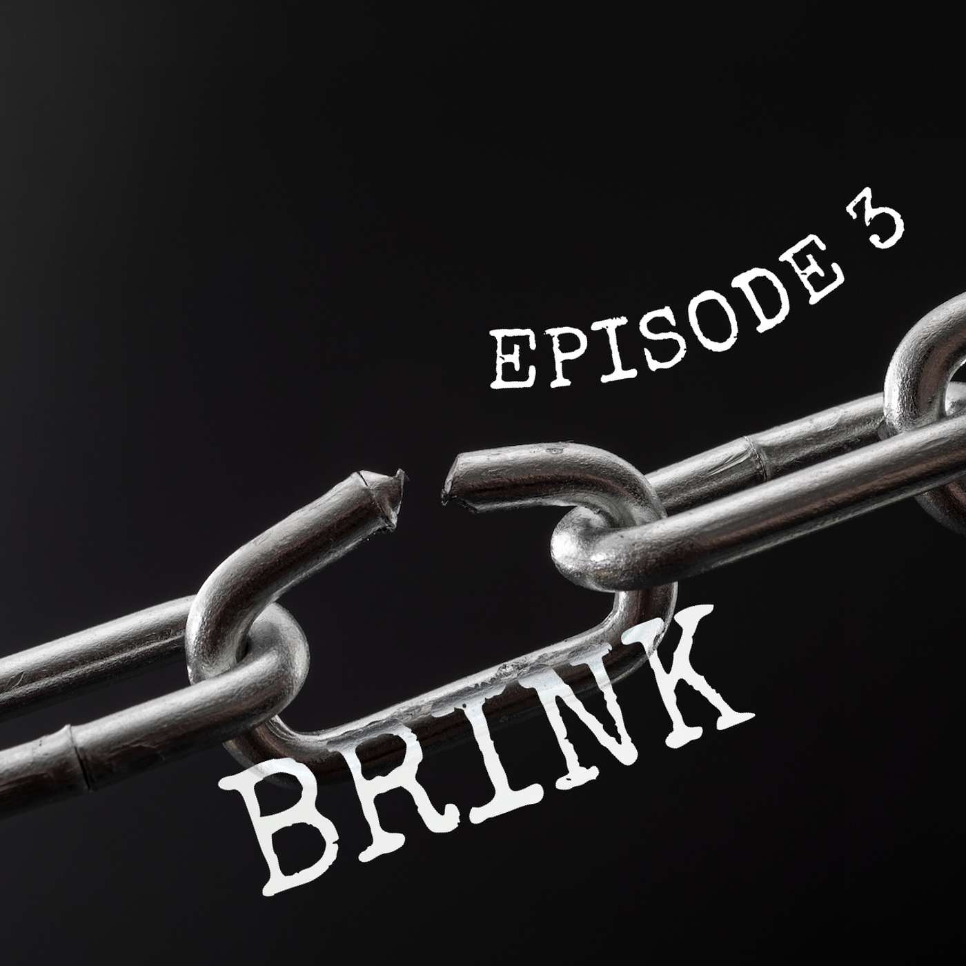 Episode 3 BRINK