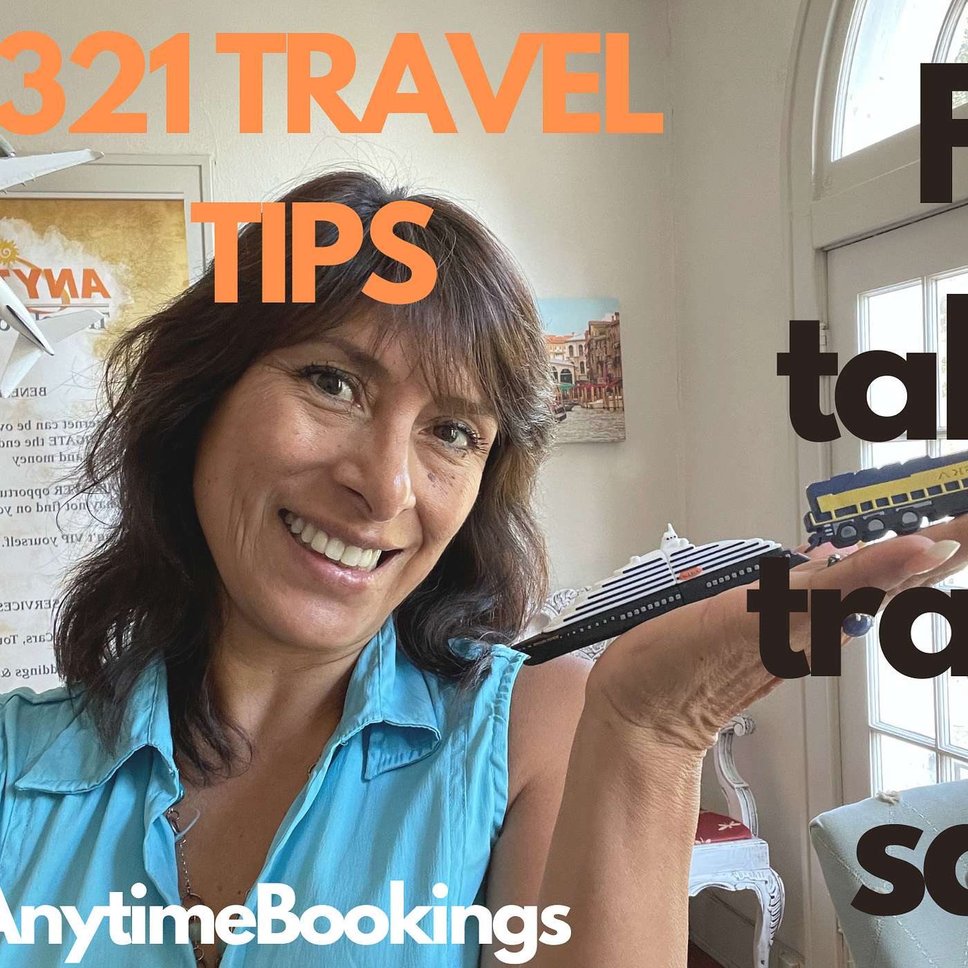 Ep 15 Fly, Take a Train or Sail 321 Travel Tips