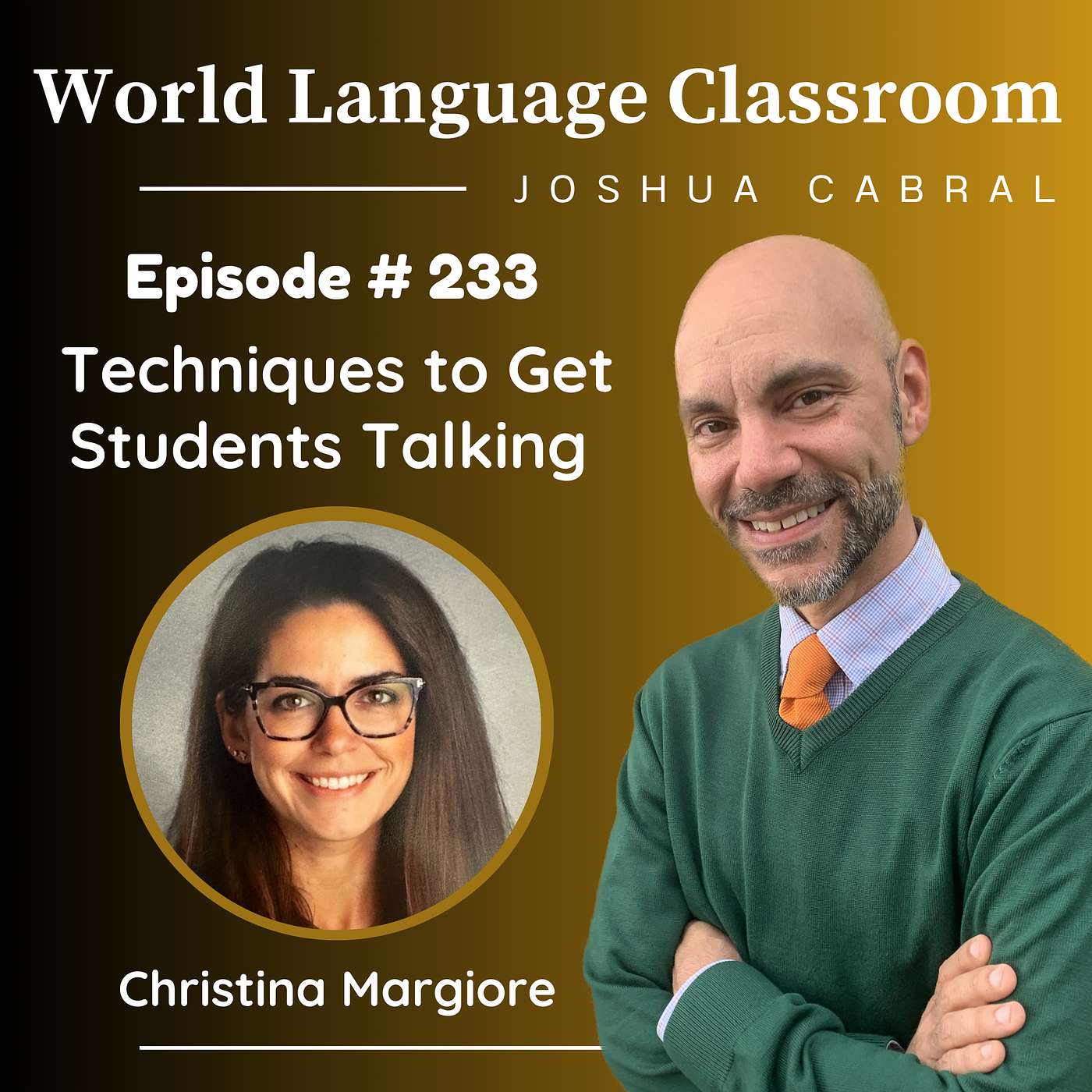 Techniques to Get Students Talking with Christina Margiore