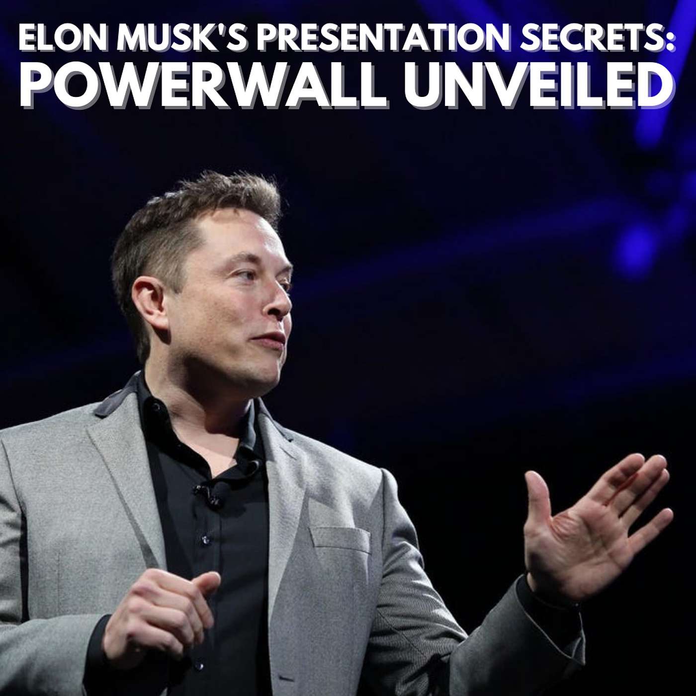 SP 7: From Villains to Vision: Unlocking Elon Musk's Powerwall Presentation Genius