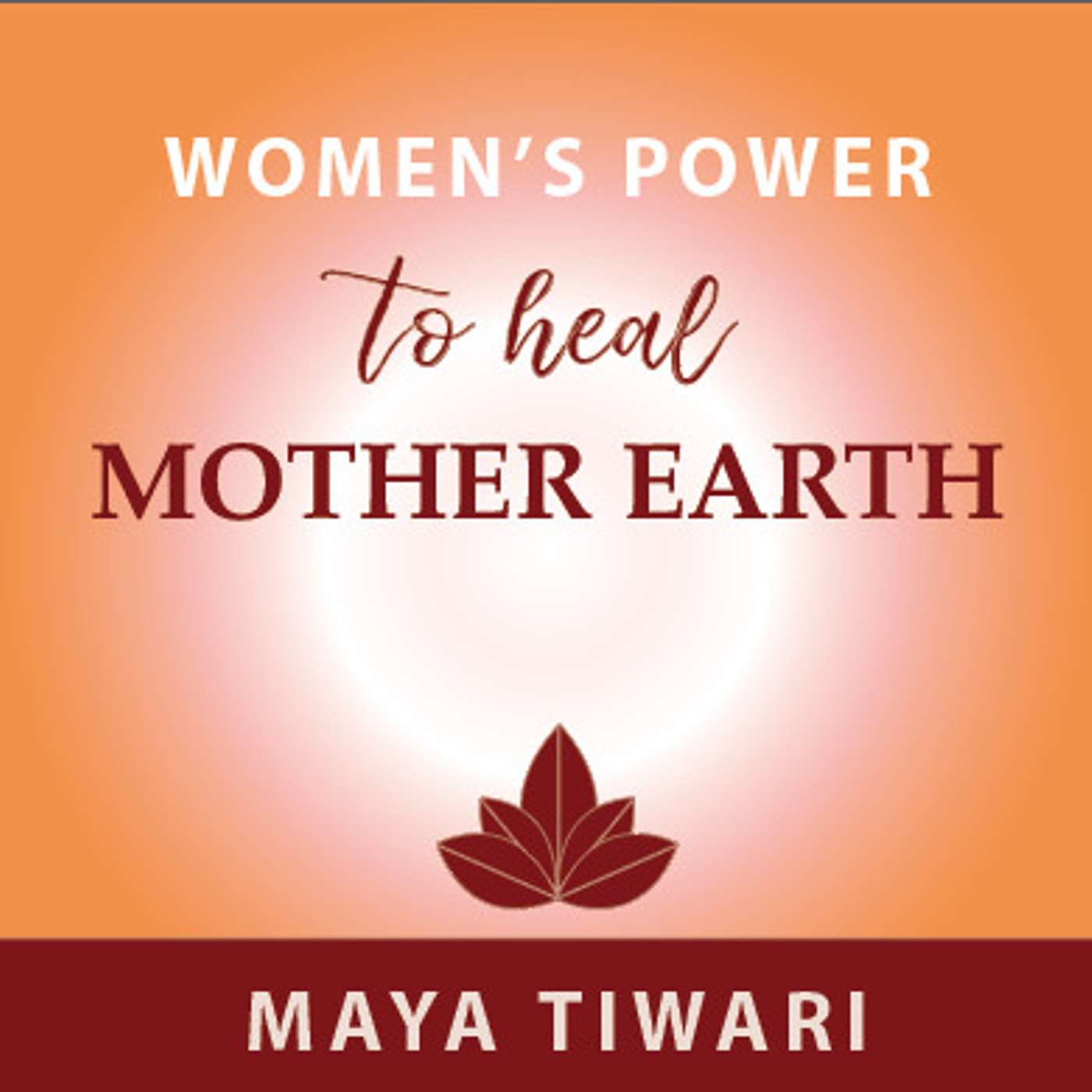 Women\'s Power to Heal Mother Earth!