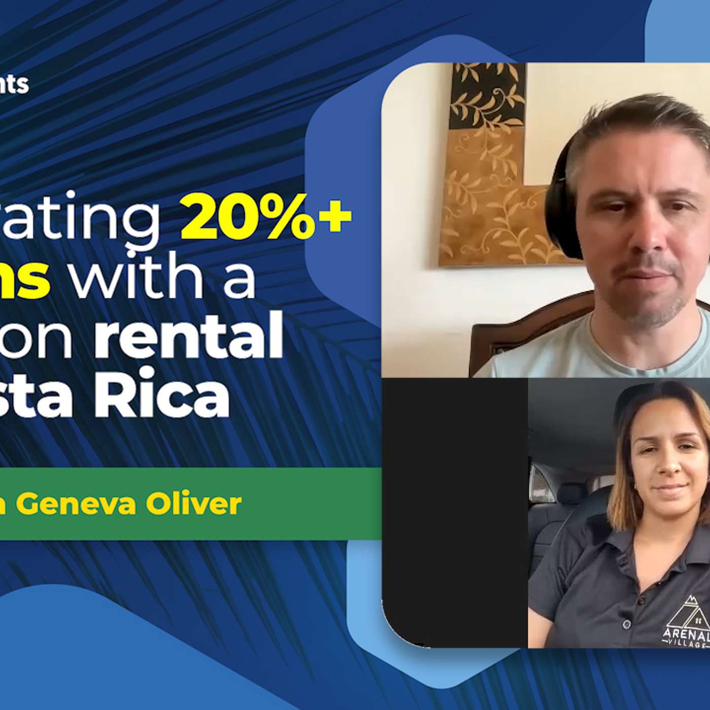 EP-165 Generating 20%+ Rental Returns in Costa Rica with Xenia Geneva