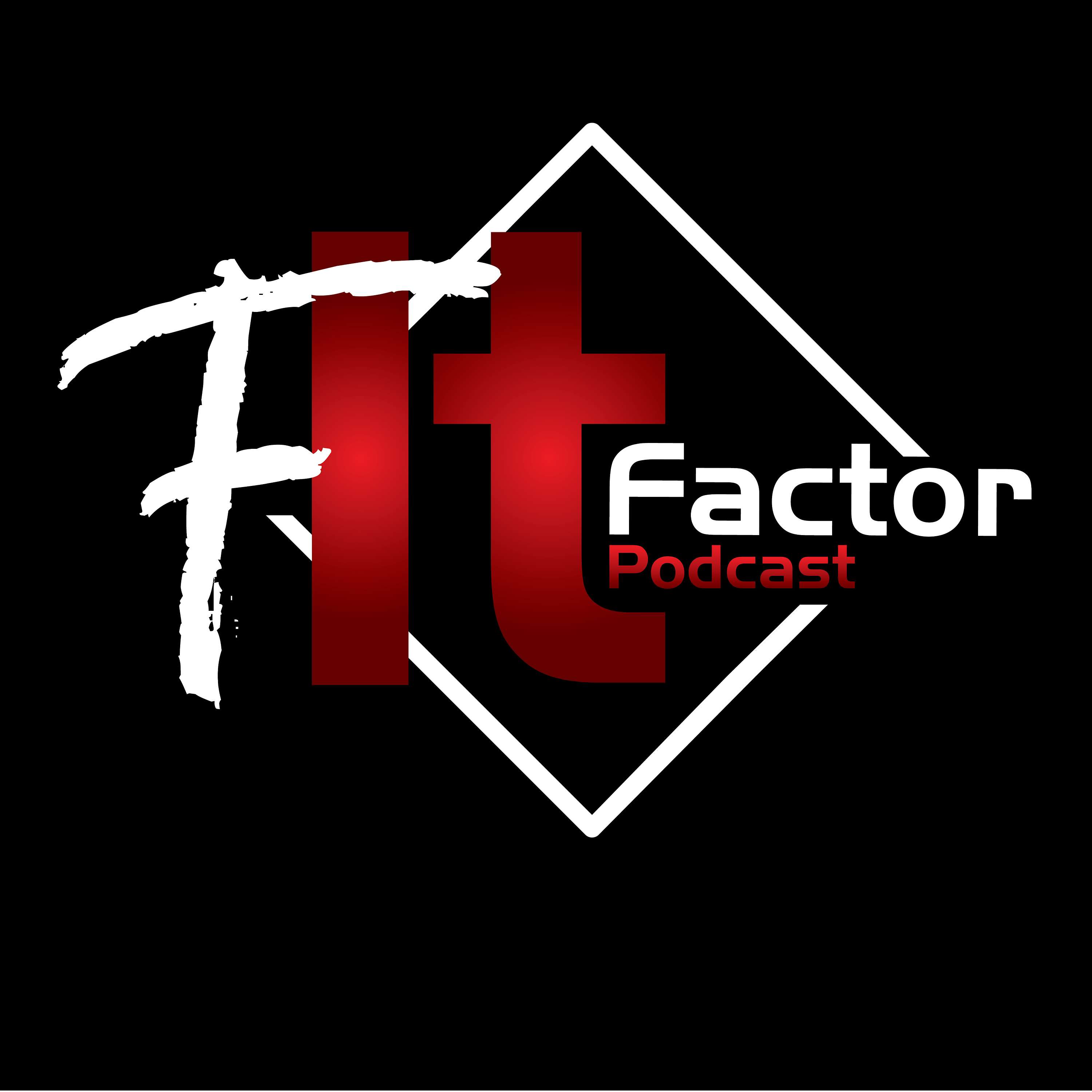 Fit Factor Podcast podcast show image
