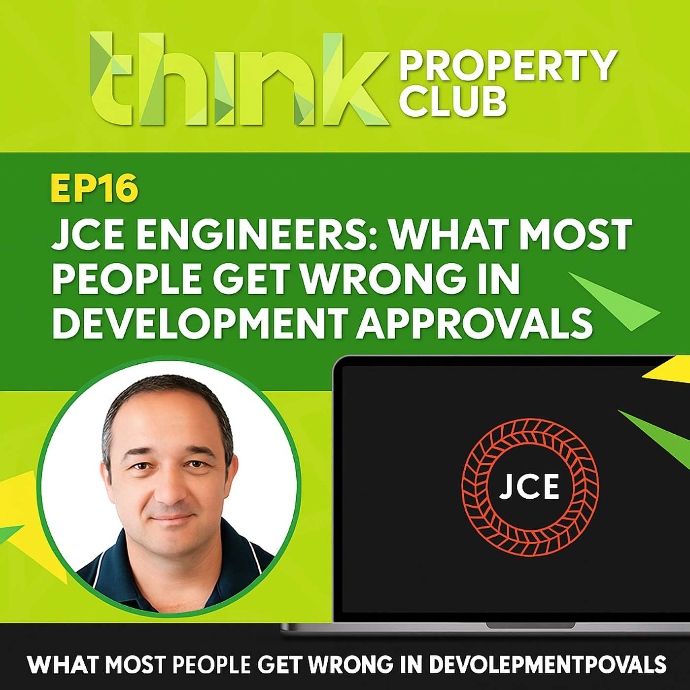 EP 16 - JCE engineers The biggest mistake people make submitting a Development approval