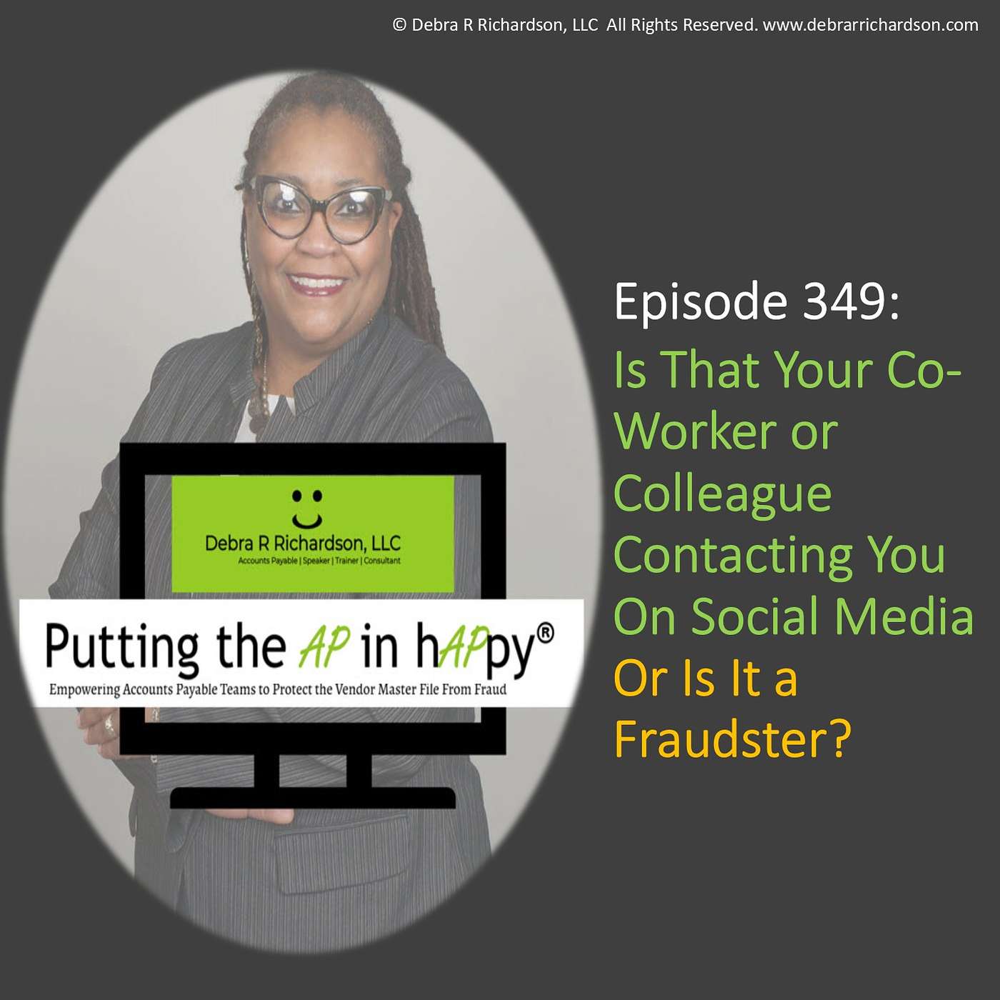 Episode 349:  Is That Your Co-Worker or Colleague Contacting You On Social Media - Or Is It a Fraudster?