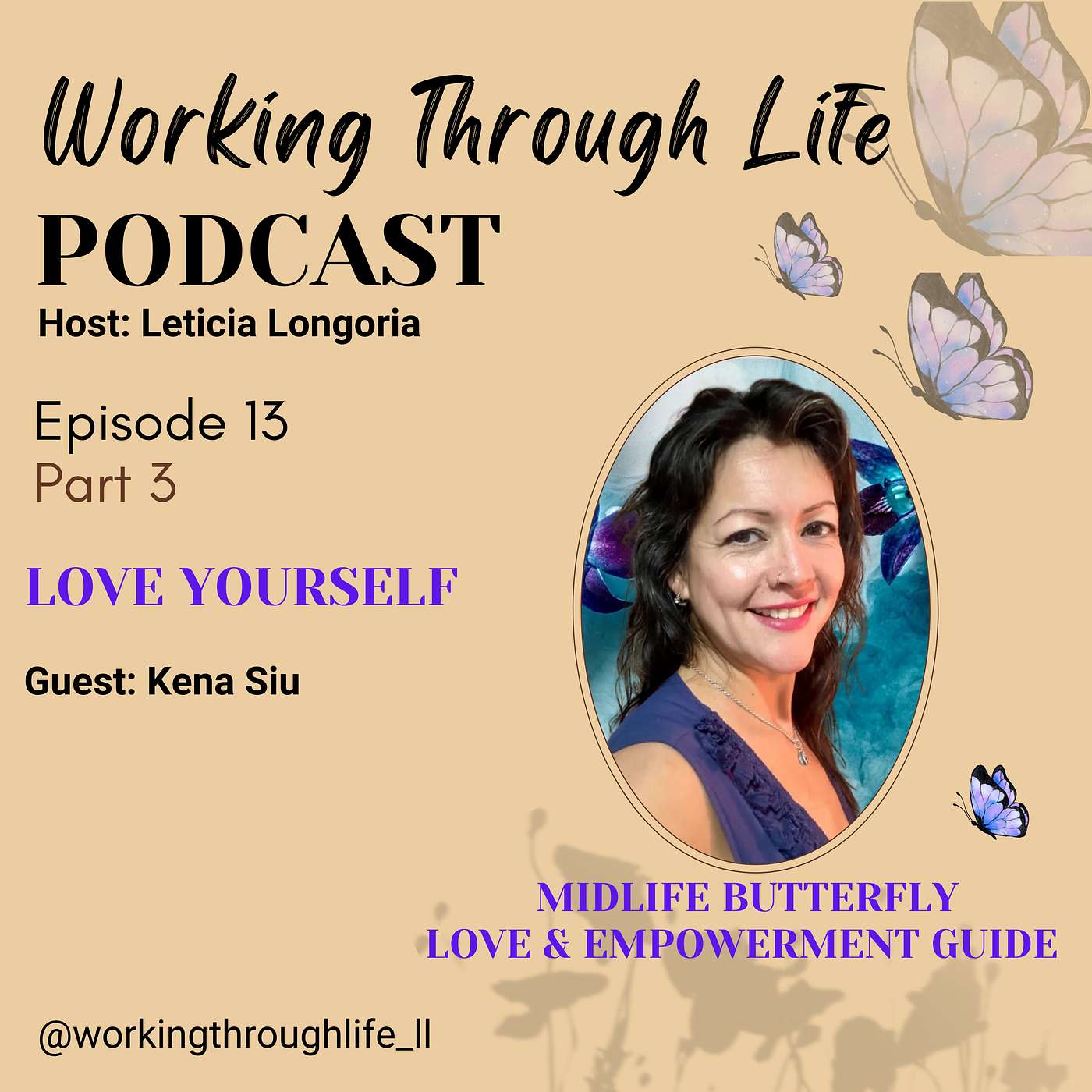 Working Through Life - Leticia\'s Podcast