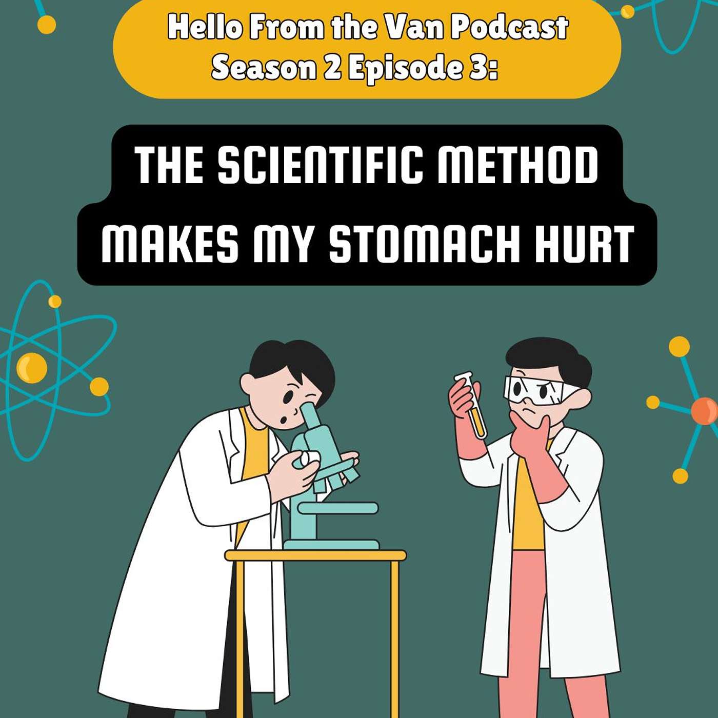 The Scientific Method Makes My Stomach Hurt episode artwork