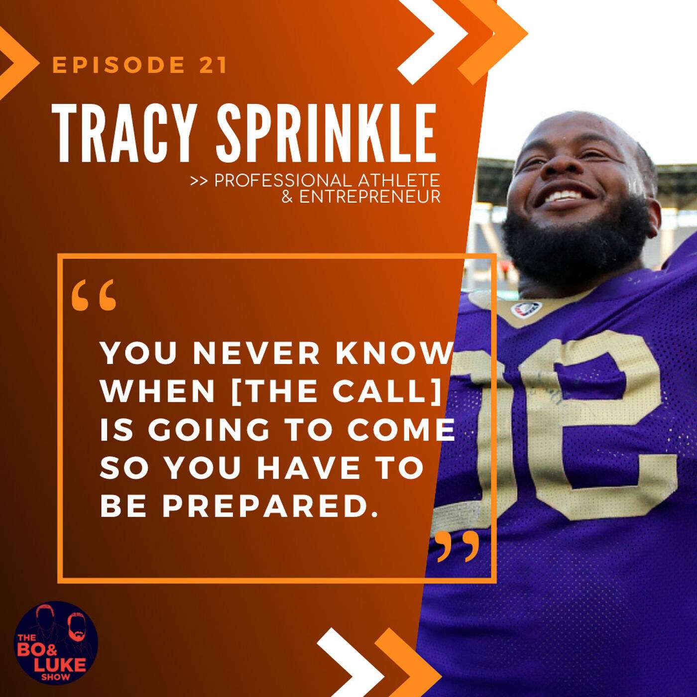 #22 - S1E22 - NFL/XFL Athlete Tracy Sprinkle - Succeeding with a NO QUIT attitude!