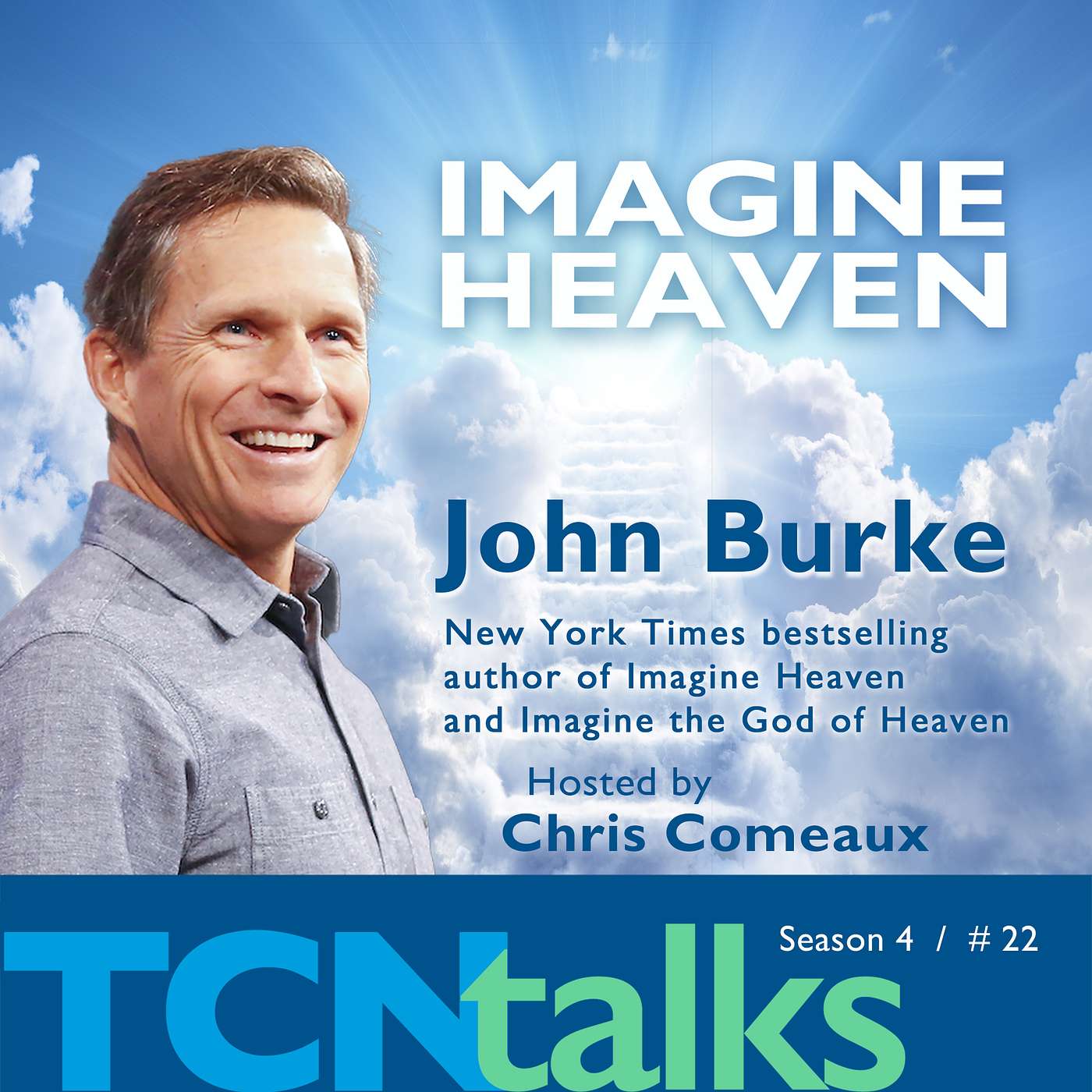 Imagine Heaven with John Burke