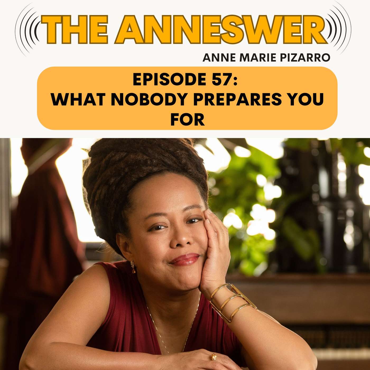 Episode 57 - What Nobody Prepares You For: Coping With Grief, Job Loss & Life Upheaval