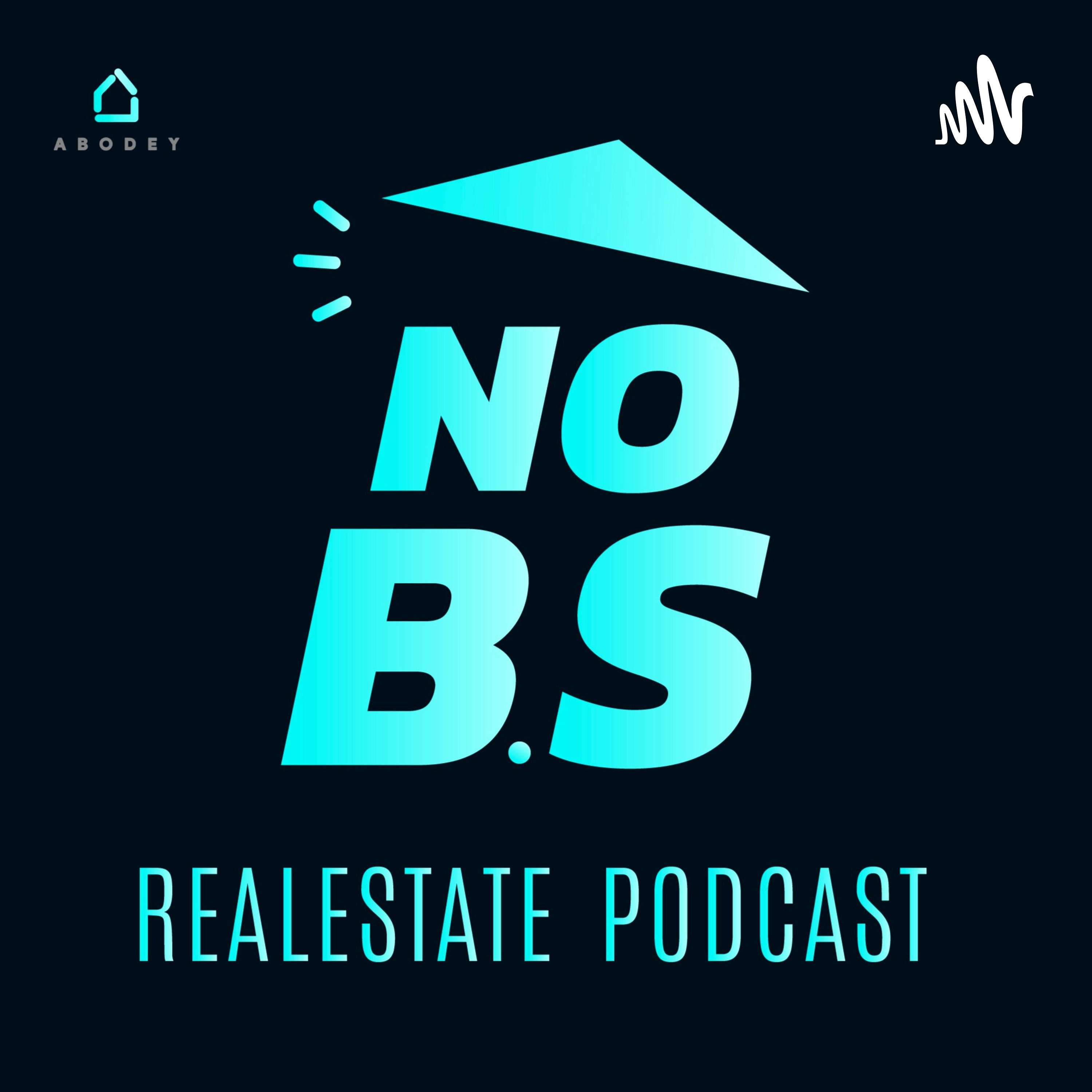 The NO BS Real Estate Podcast