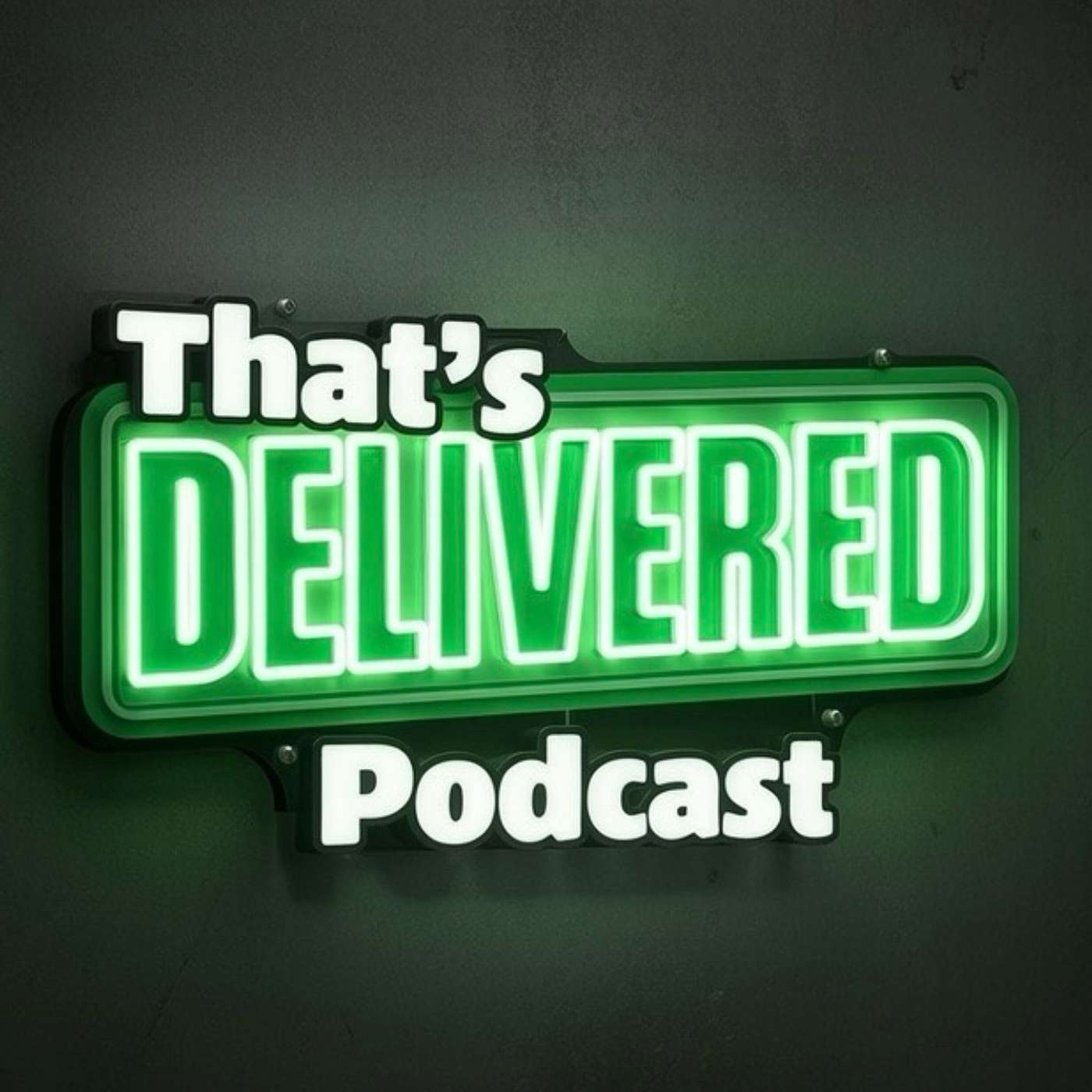 That’s Delivered Podcast