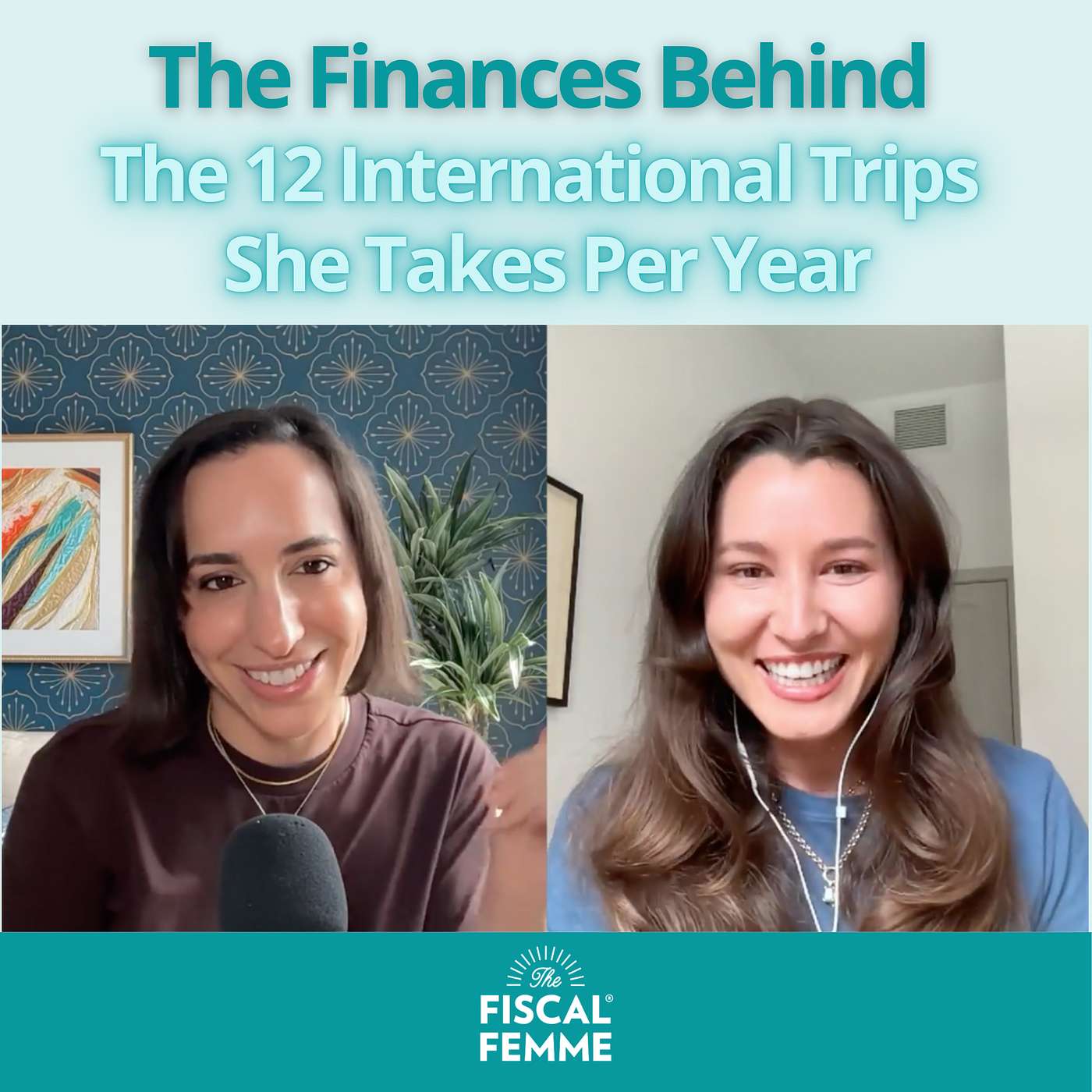 #01: The Finances Behind the 12 International Trips She Takes Per Year episode artwork