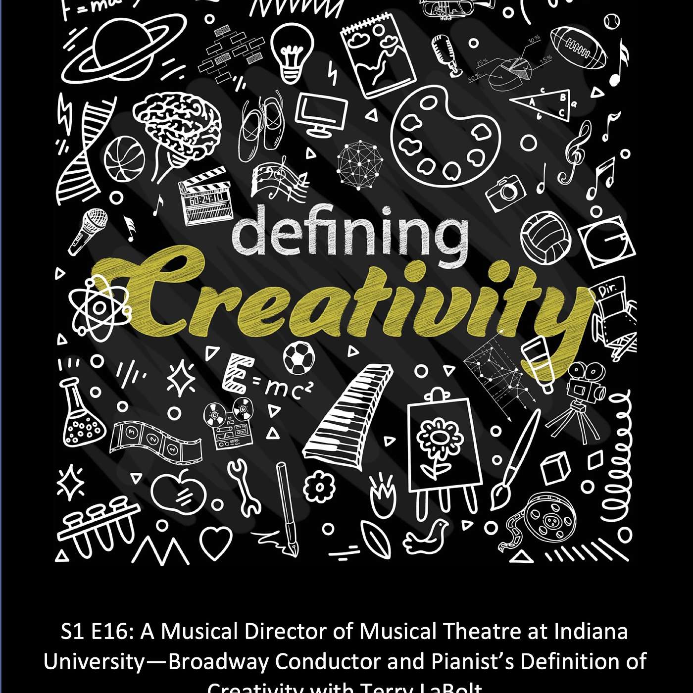 A Musical Director of Musical Theatre at Indiana University—Broadway Conductor and Pianist's Definition of Creativity with Terry LaBolt