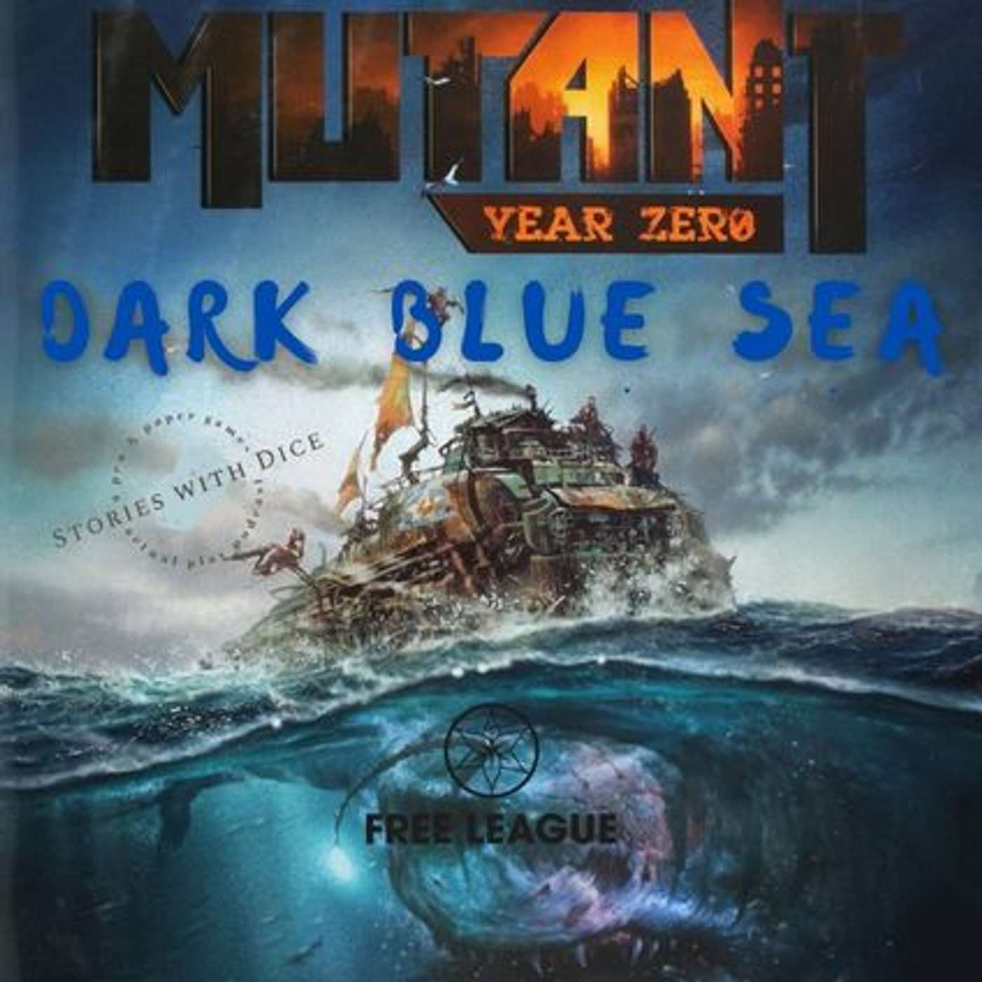 Dark Blue Sea S1 E5: A Mutant Year Zero Actual Play Podcast