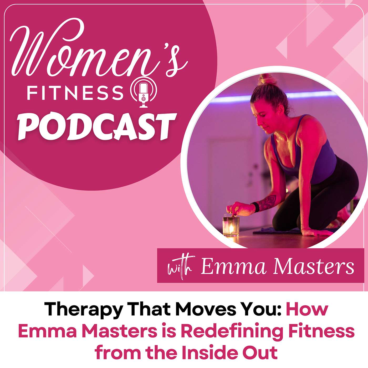 Therapy That Moves You: How Emma Masters is Redefining Fitness from the Inside Out